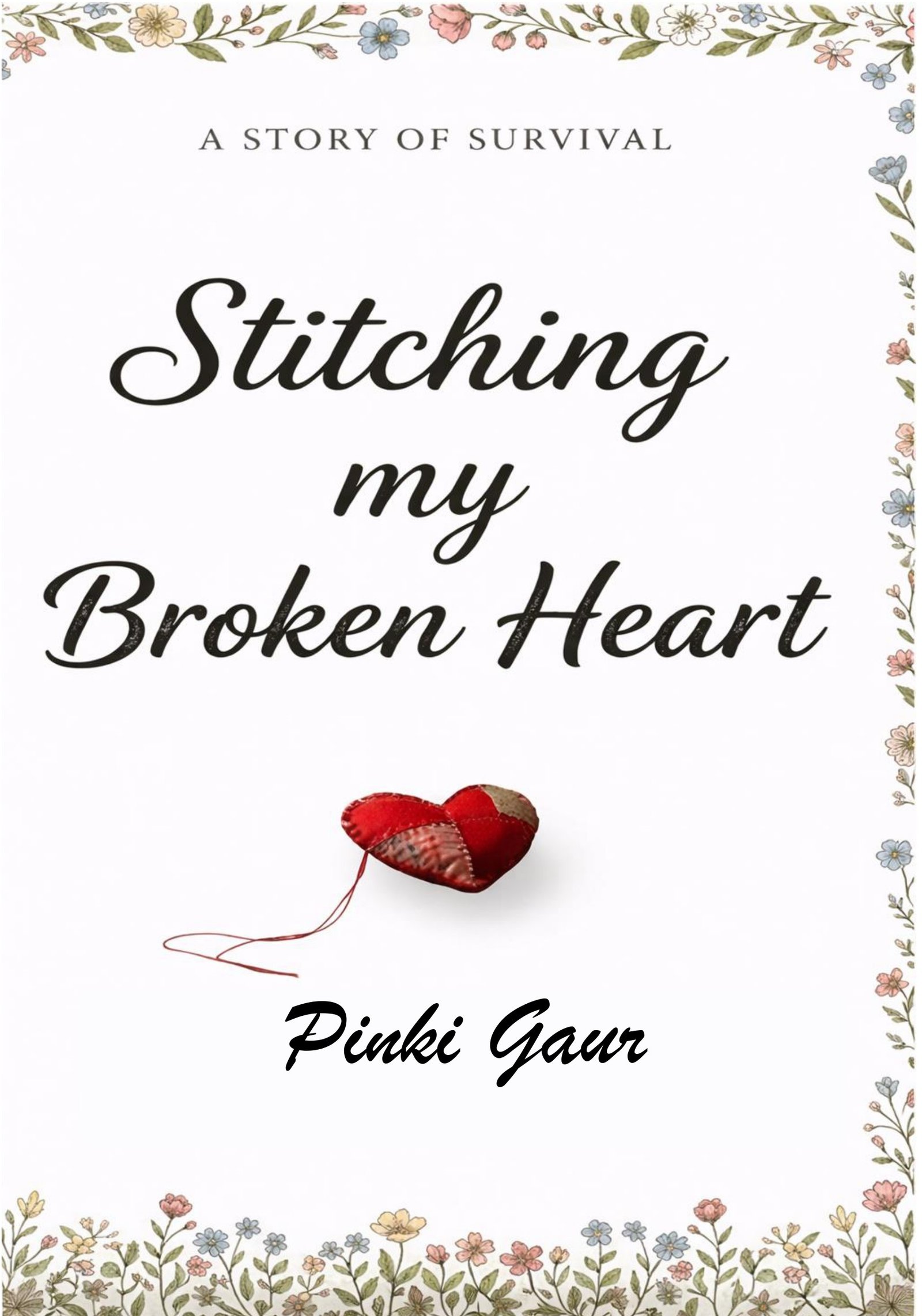 Stitching My Broken Heart