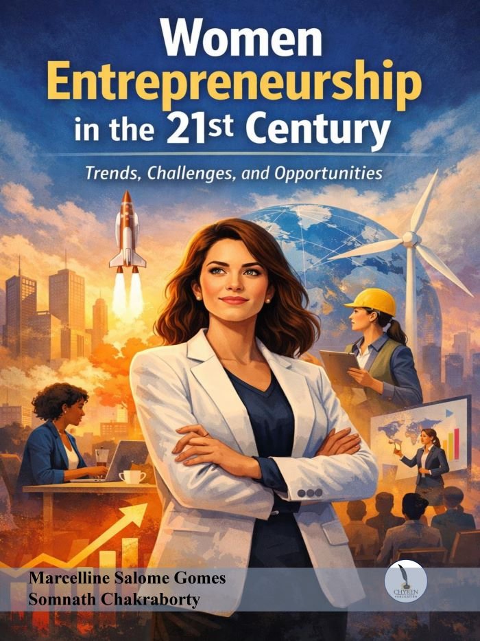 Women Entrepreneurship in the 21st Century: Trends, Challenges, and Opportunities 
