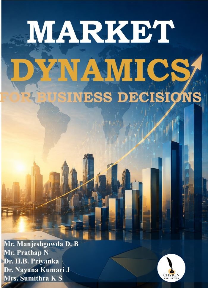 MARKET DYNAMICS FOR BUSINESS DECISIONS