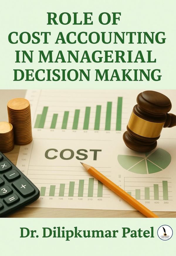 Role of Cost Accounting in Managerial Decision making