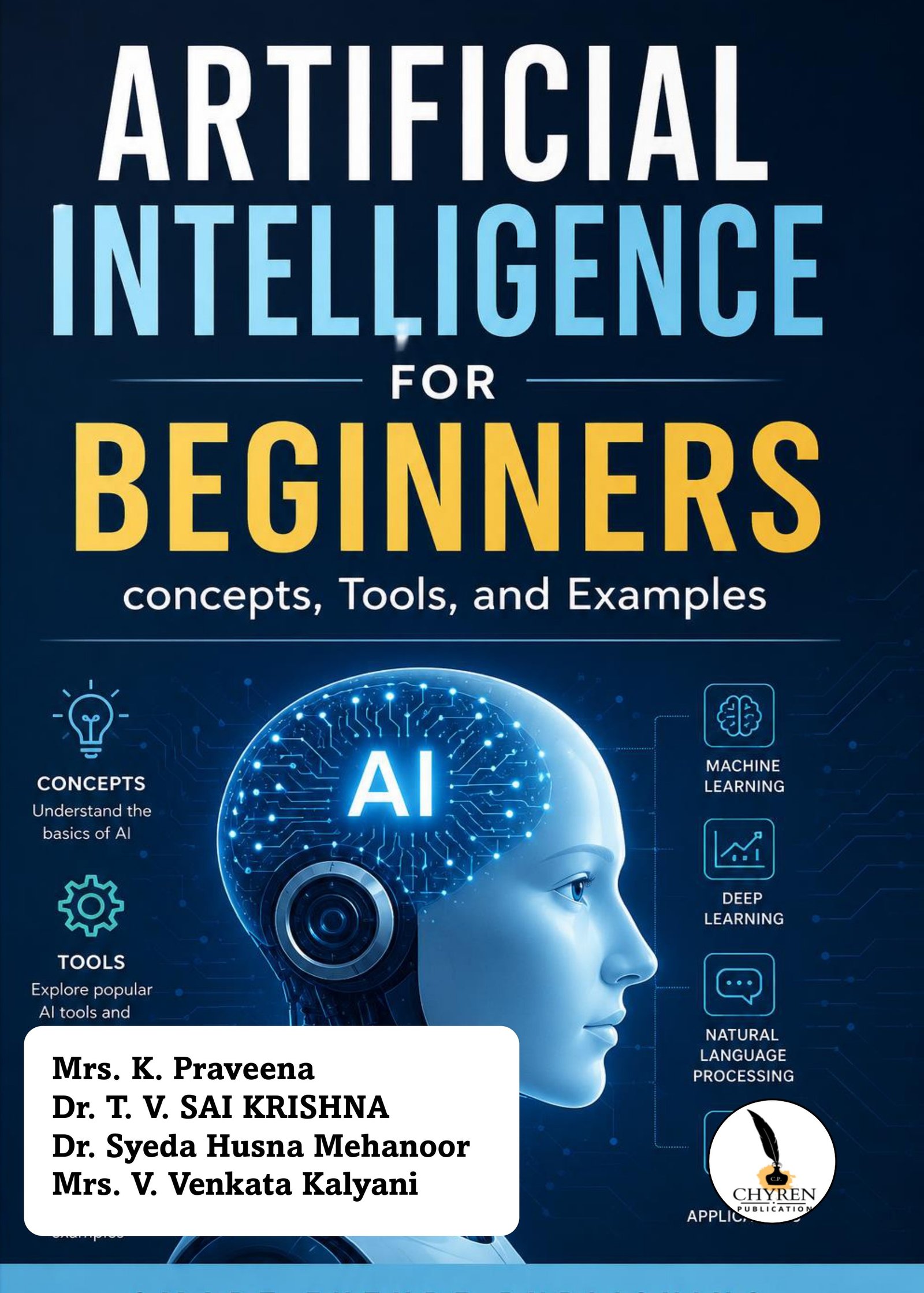 Artificial Intelligence for Beginners Concepts, Tools, and Examples