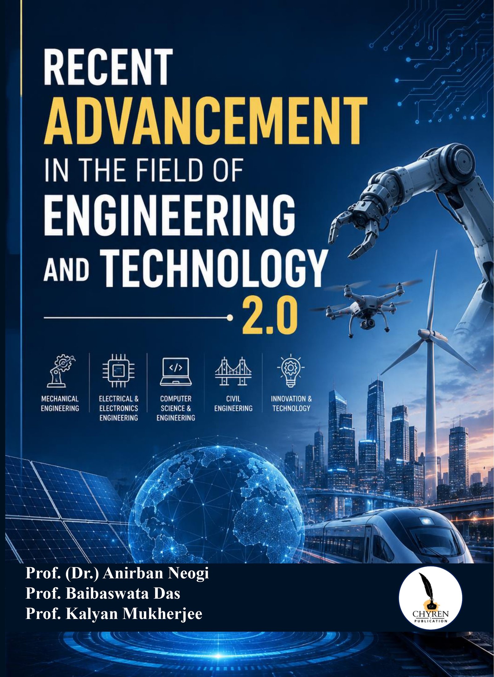 RECENT ADVANCEMENT IN THE FIELD OF ENGINEERING AND  TECHNOLOGY 2.0