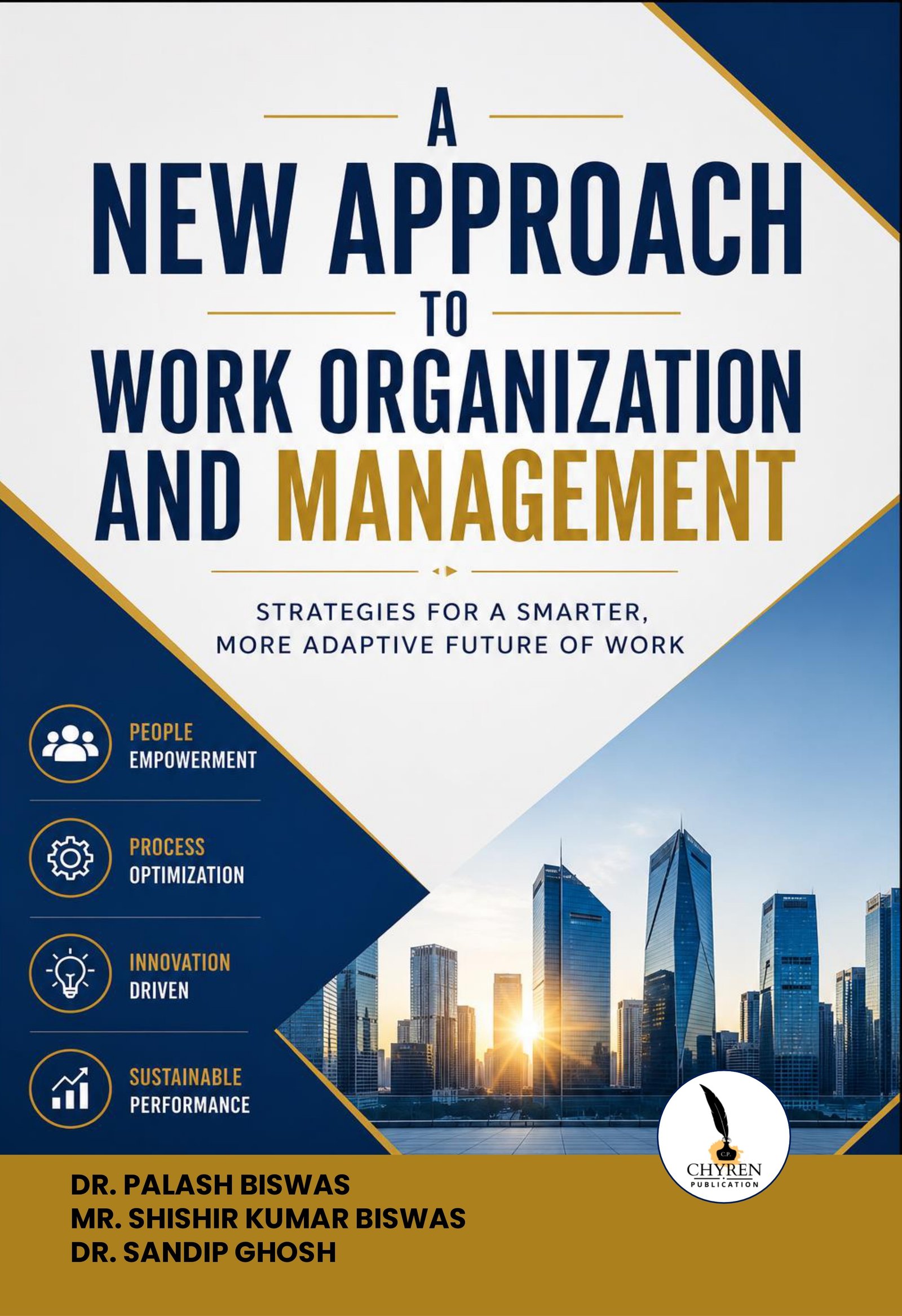 A NEW APPROACH TO WORK ORGANIZATION AND MANAGEMENT