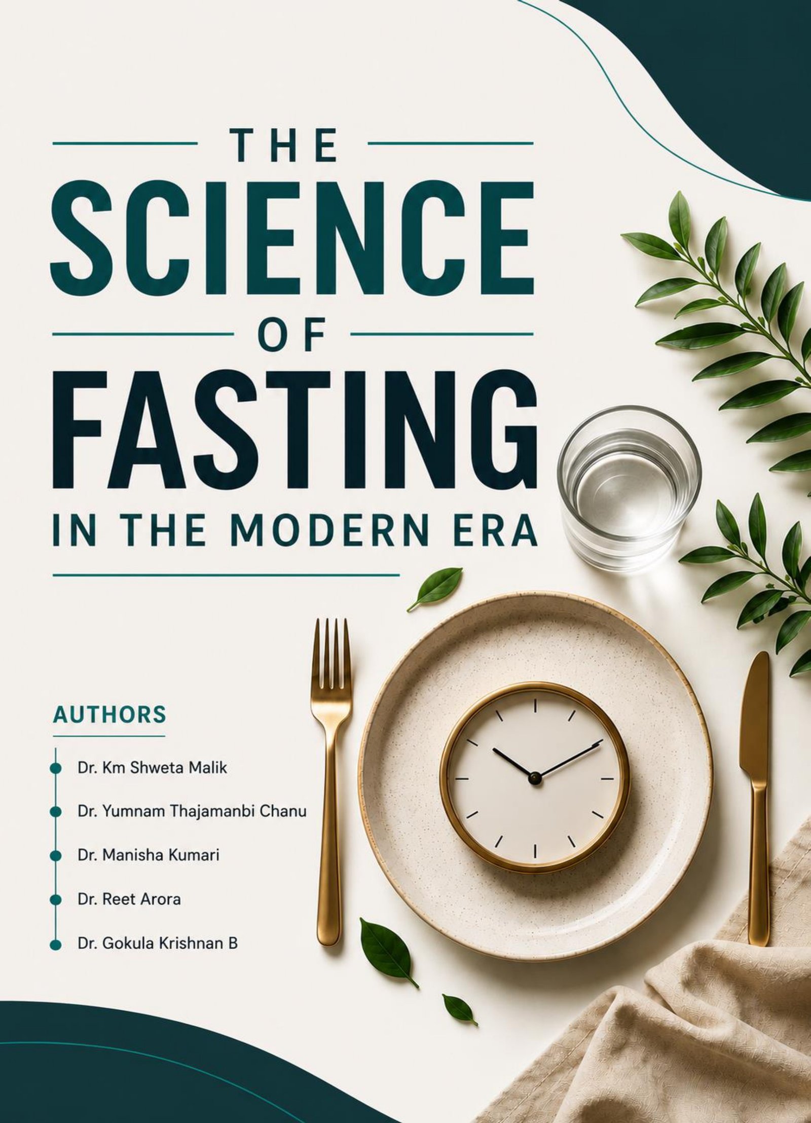 THE SCIENCE OF FASTING IN THE MODERN ERA