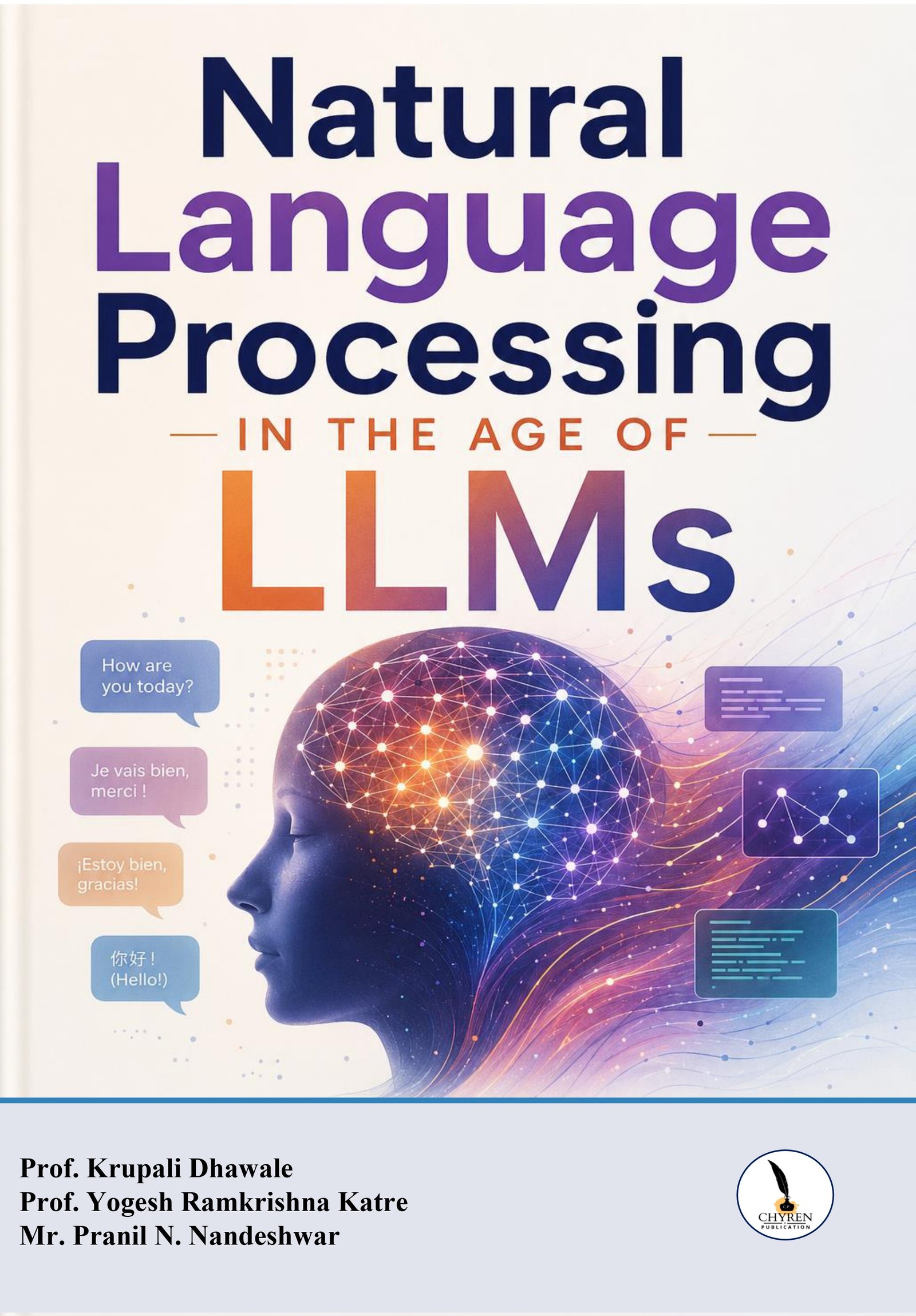 Natural Language Processing in the Age of LLMs