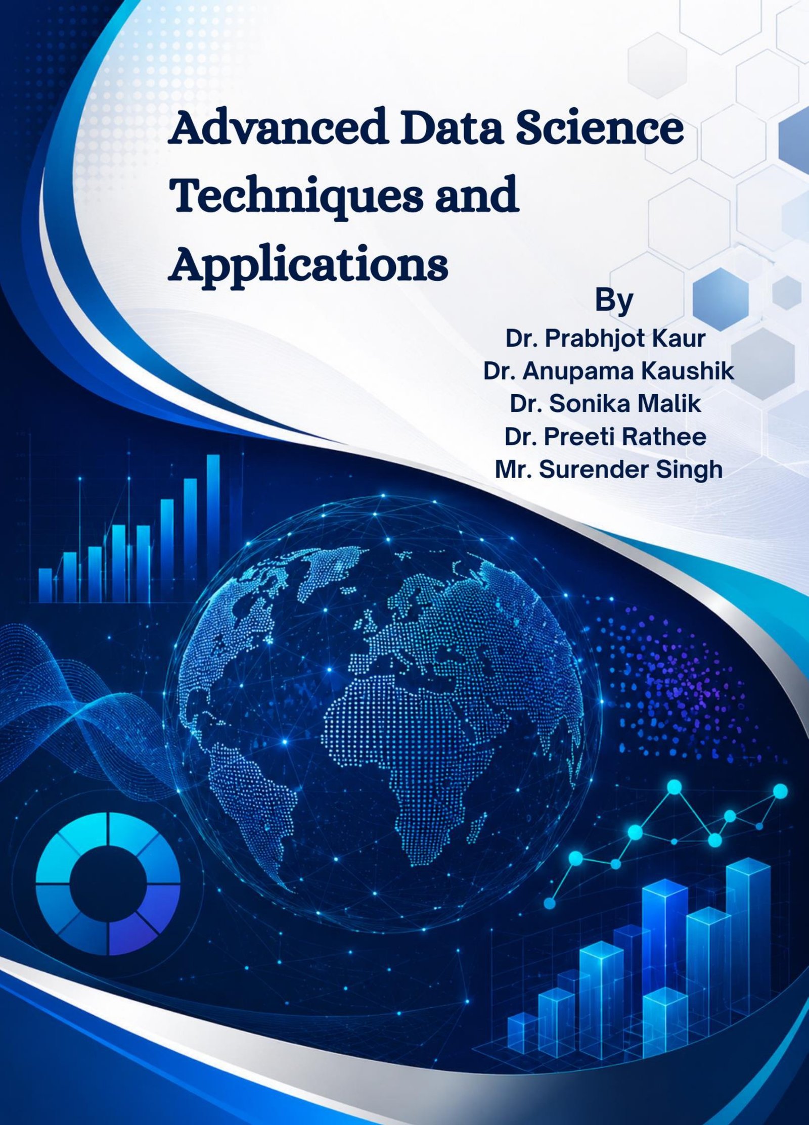 Advanced Data Science Techniques and Applications 