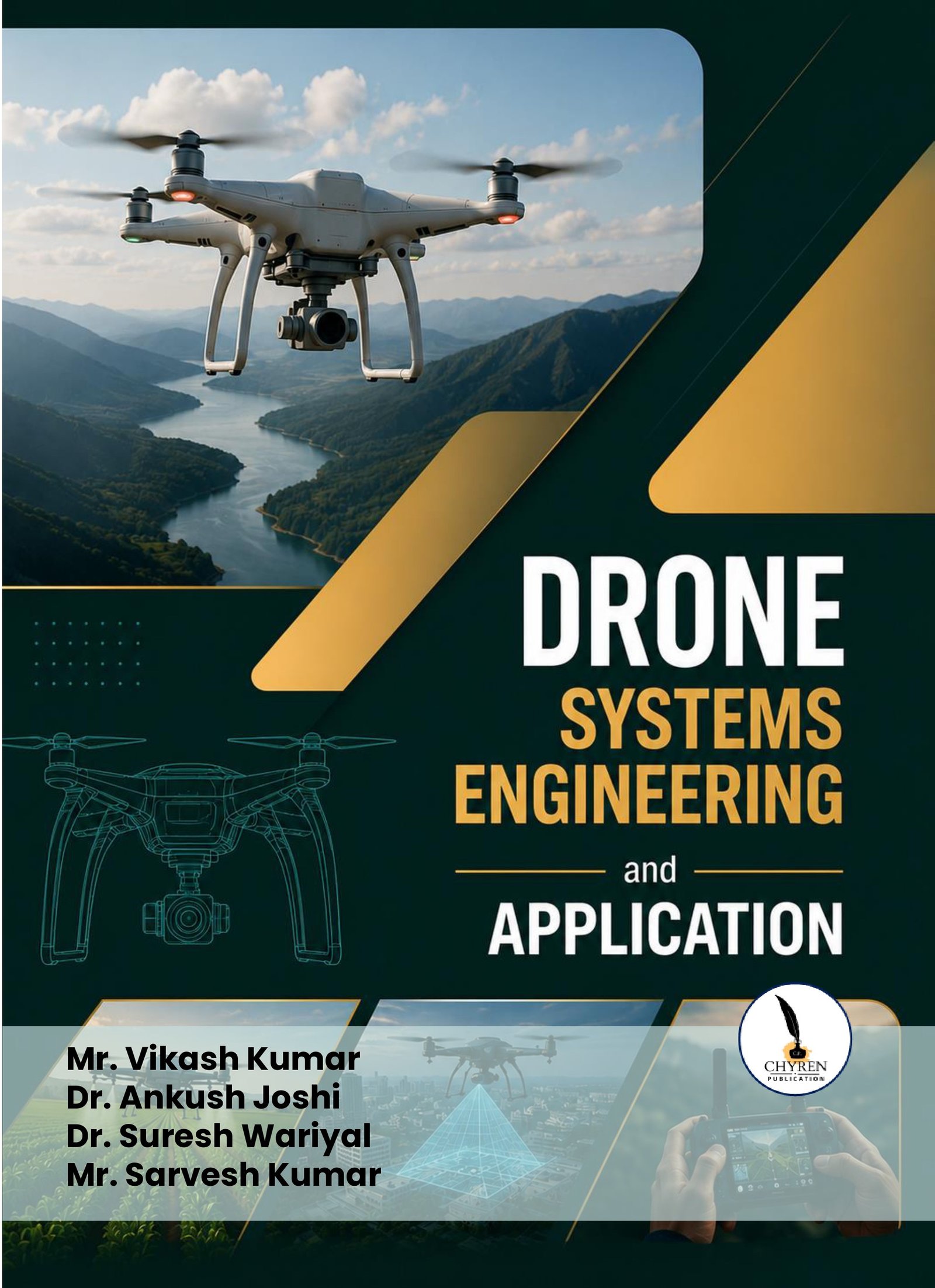 Drone Systems Engineering and Application