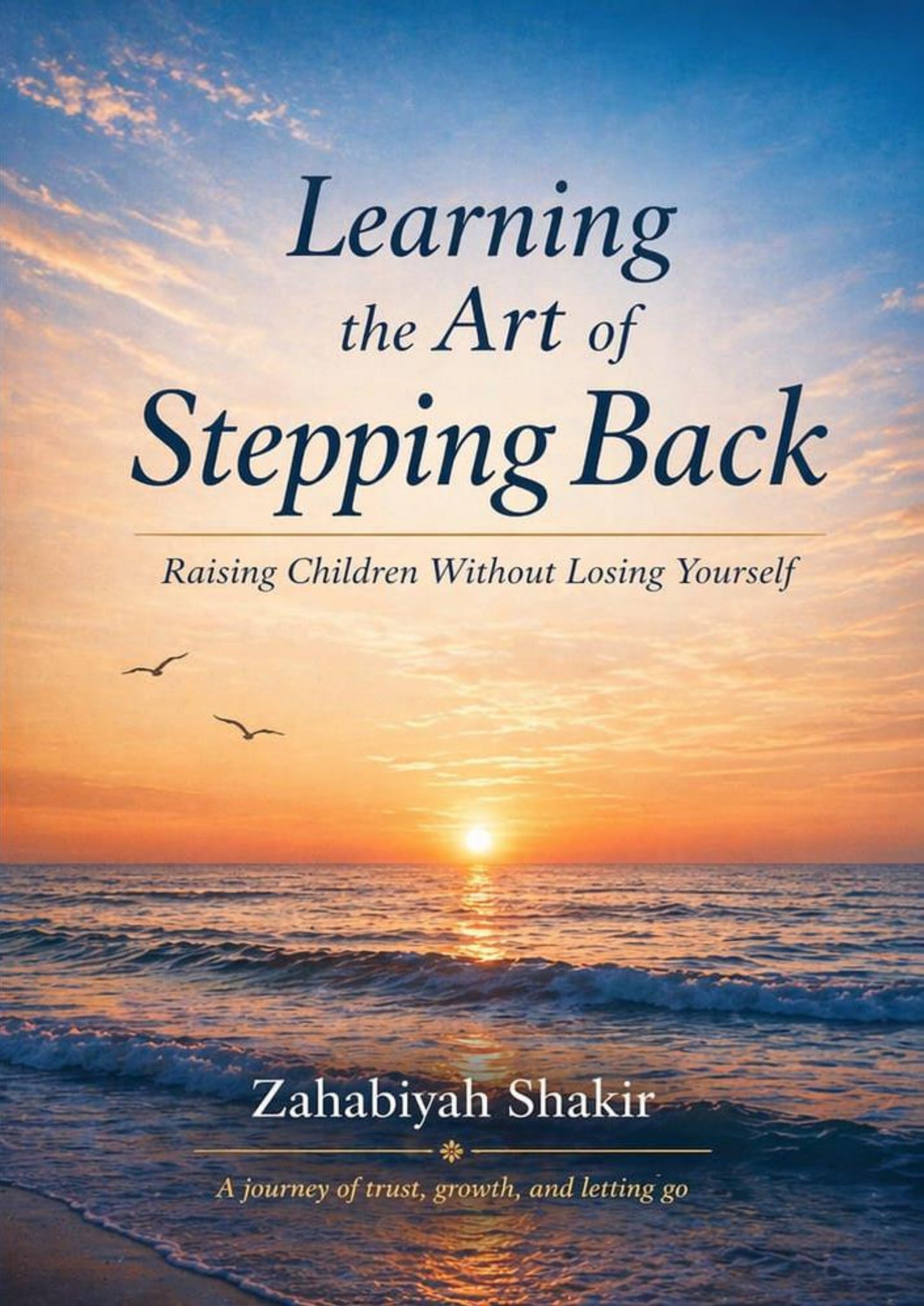 Learning the Art Of Stepping Back