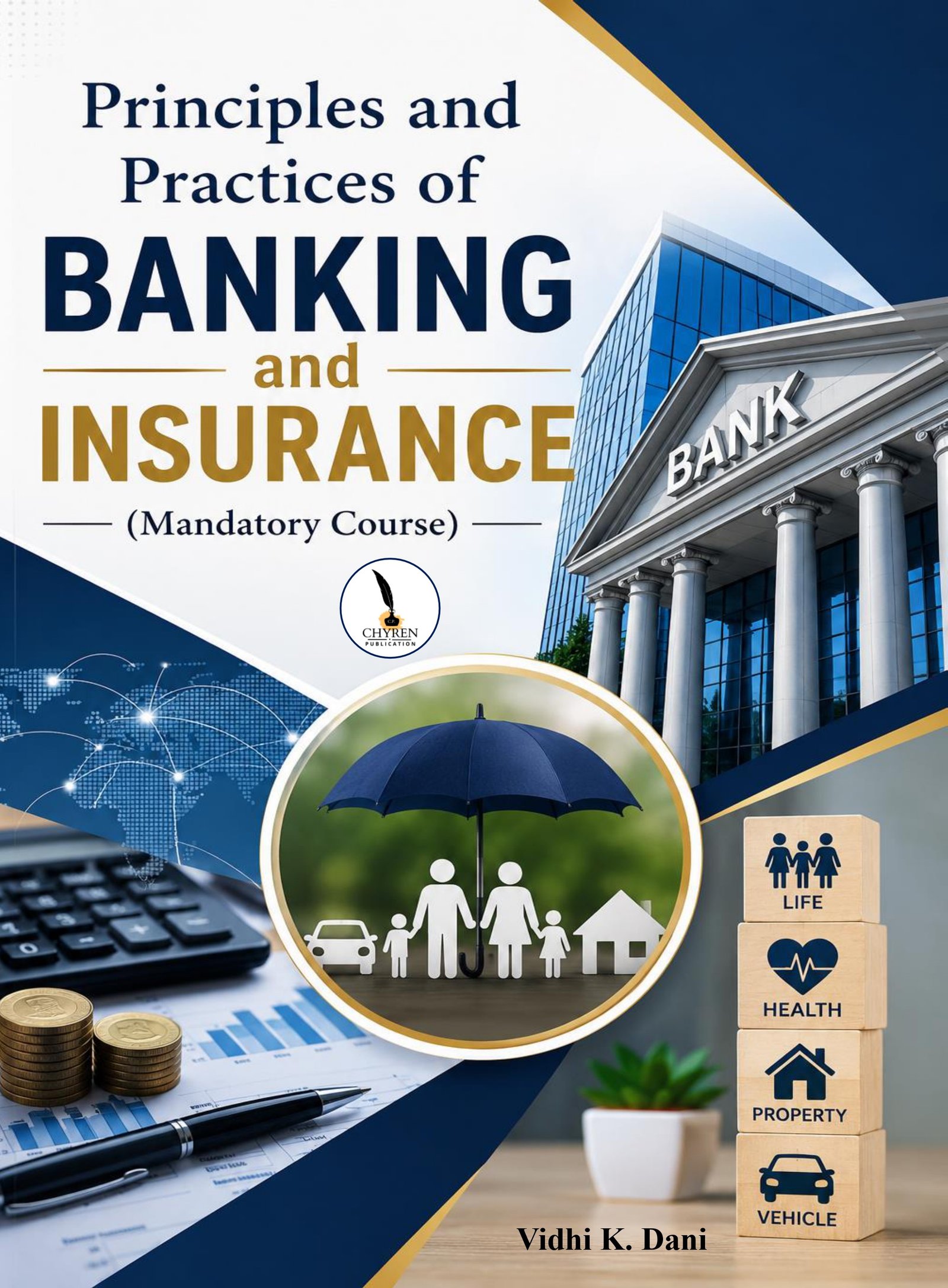 Principles and Practices of Banking and Insurance (Mandatory Course) 