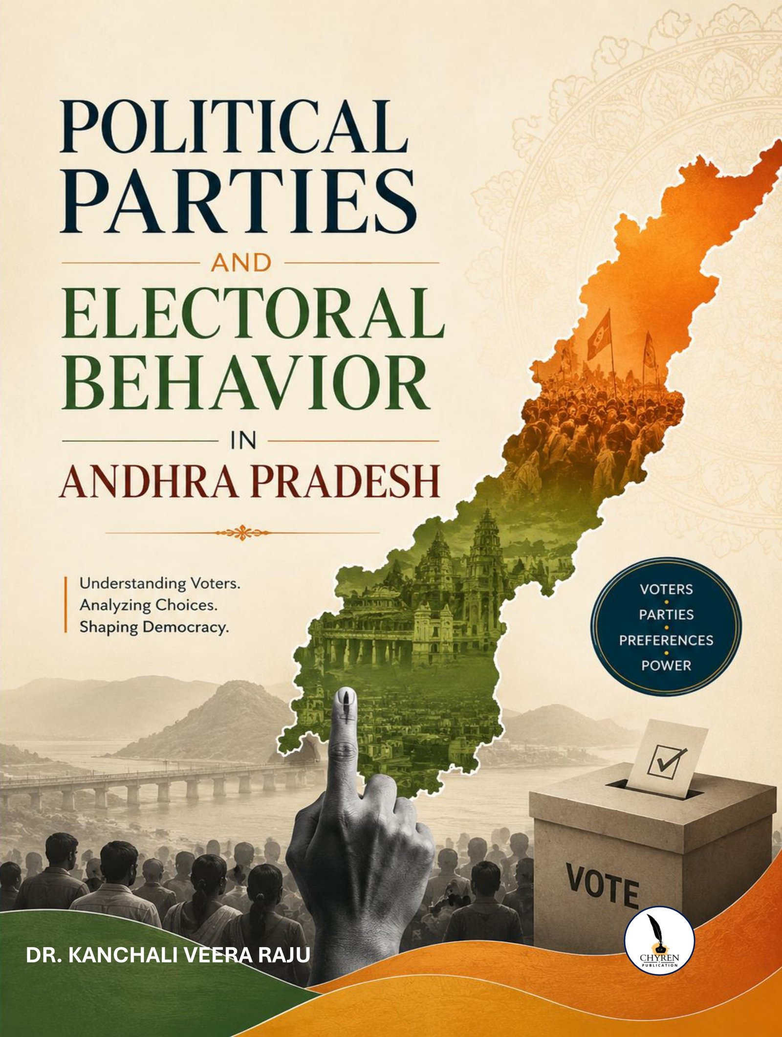 POLITICAL PARTIES AND ELECTORAL BEHAVIOR IN ANDHRA PRADESH