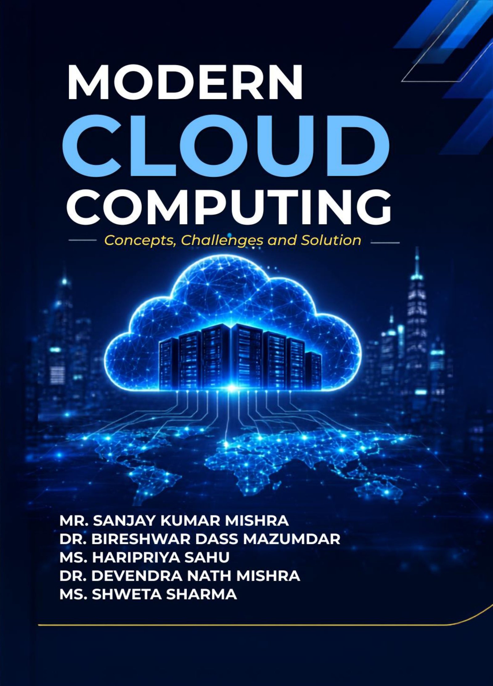 Modern cloud computing Concepts, Challenges and Solution