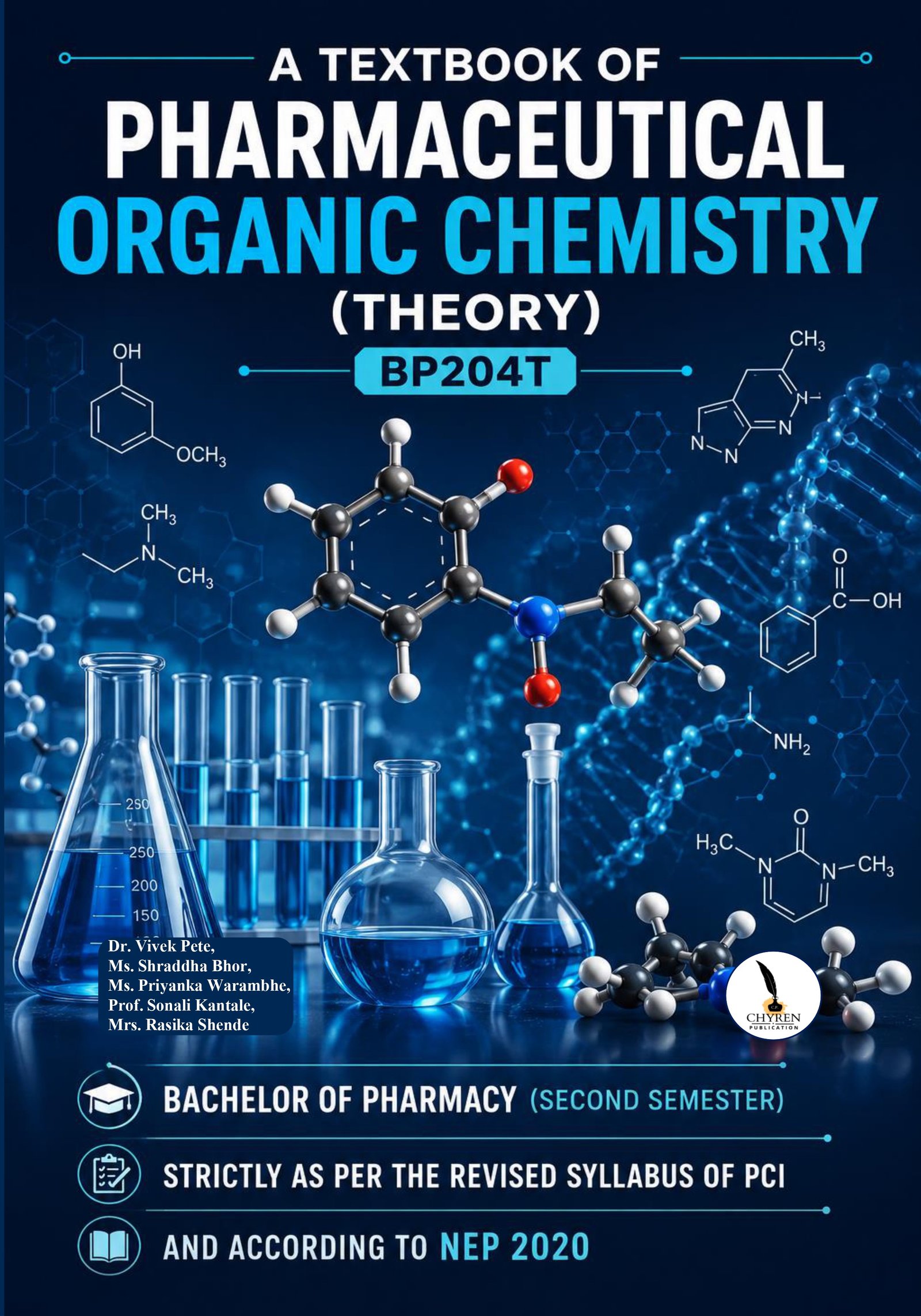 A TEXTBOOK OF PHARMACEUTICAL ORGANIC CHEMISTRY (THEORY) BP204T BACHELOR OF PHARMACY (SECOND SEMESTER) STRICTLY AS PER THE REVISED SYLLABUS OF PCI AND ACCORDING TO NEP 2020