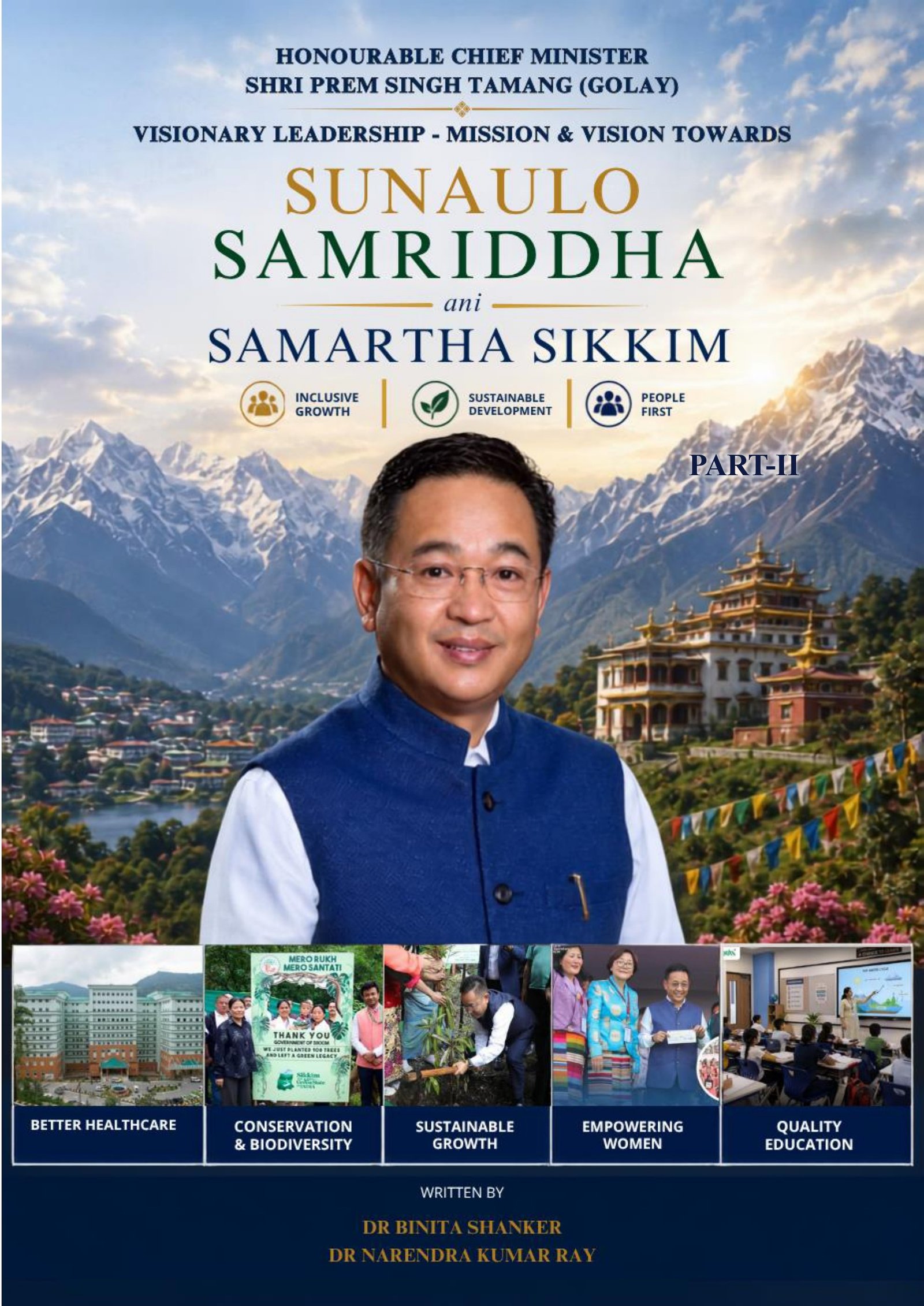 Visionary Leadership: Mission & Vision towards SUNAULO, SAMRIDDHA ani SAMARTH SIKKIM (Part- II)