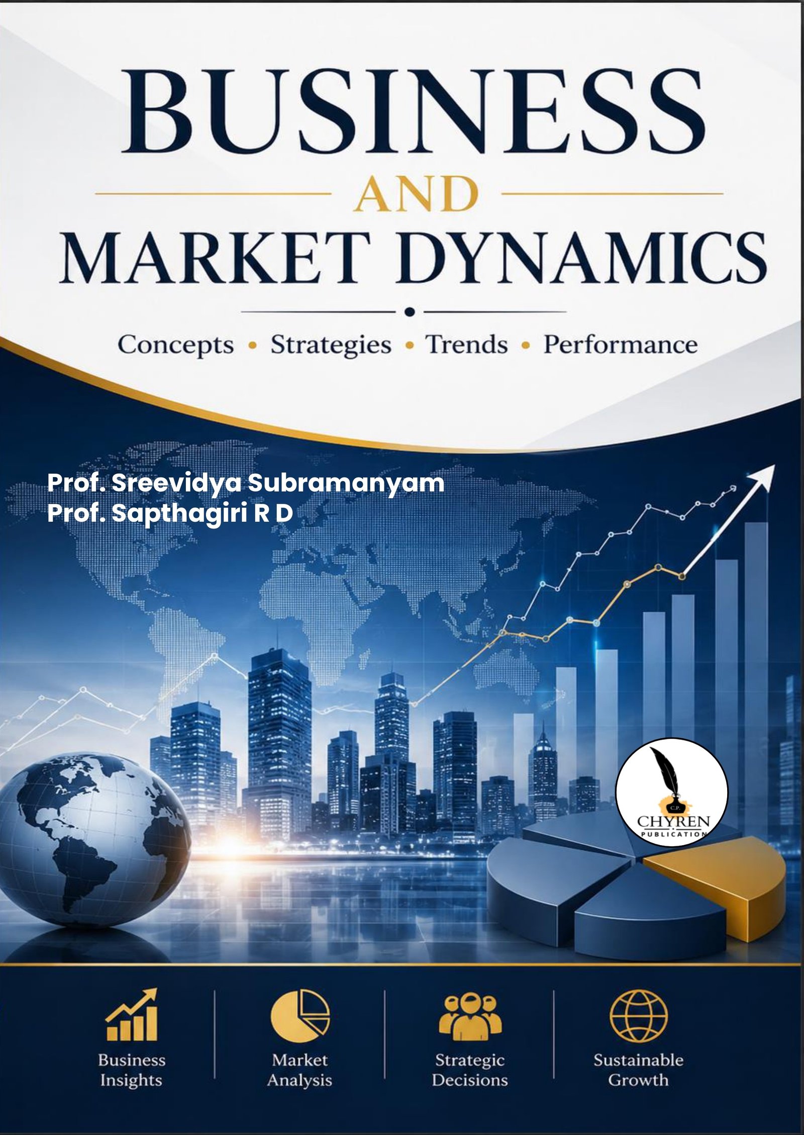BUSINESS AND MARKET DYNAMICS