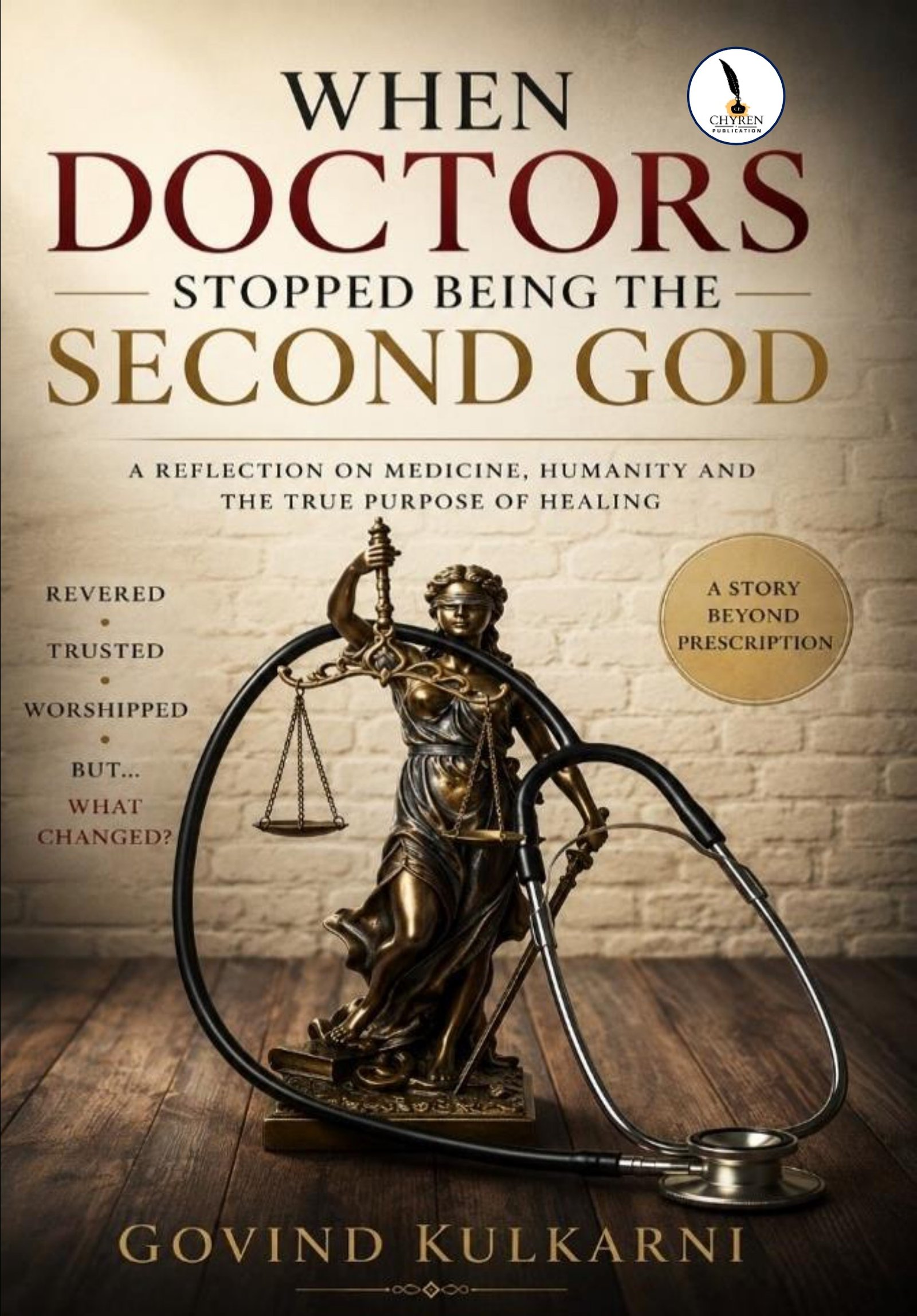 When Doctors Stopped being the Second God