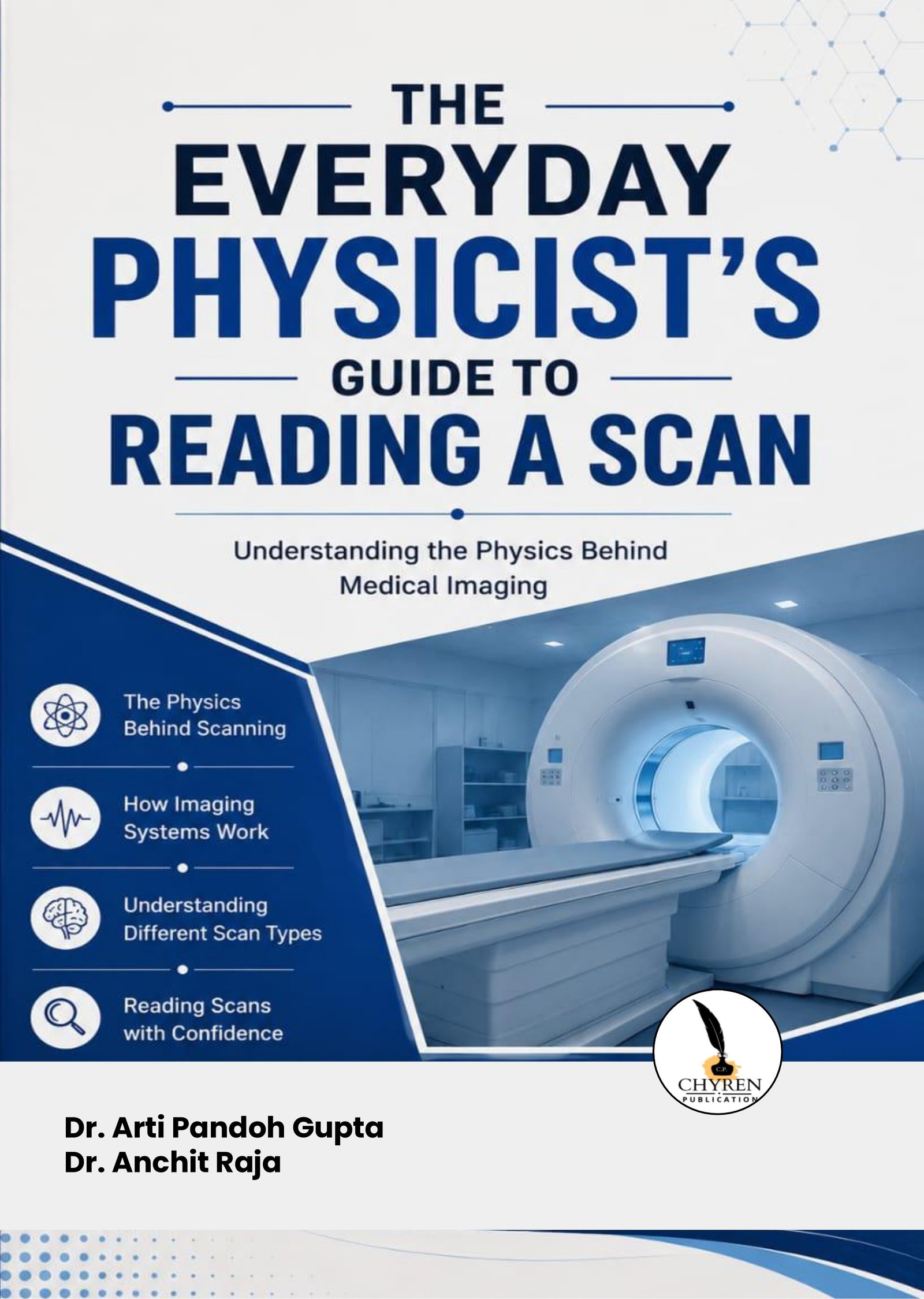 The Everyday Physicist's Guide to Reading a Scan