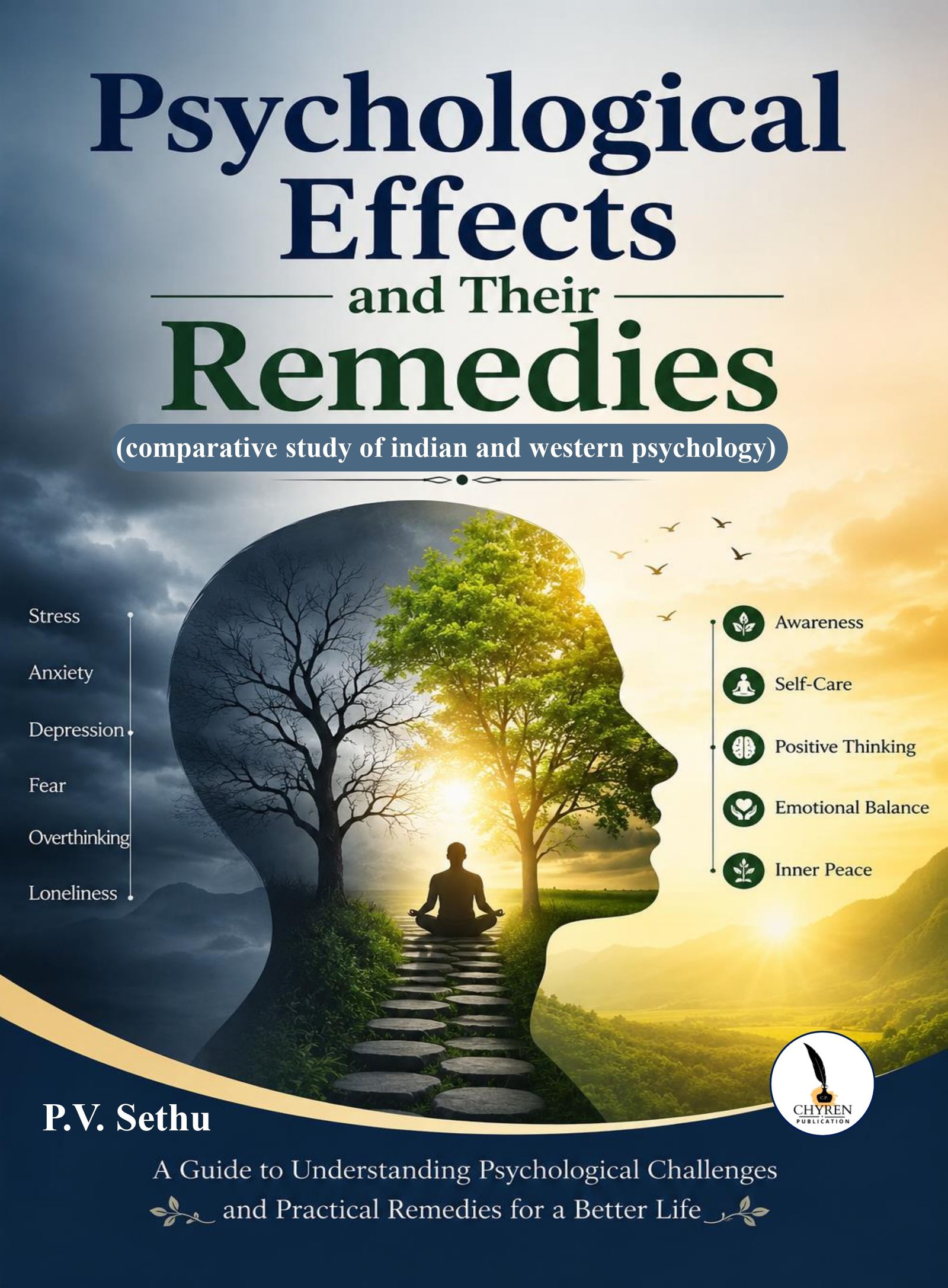 Psychological Effects and Their Remedies (comparative study of indian and western psychology)