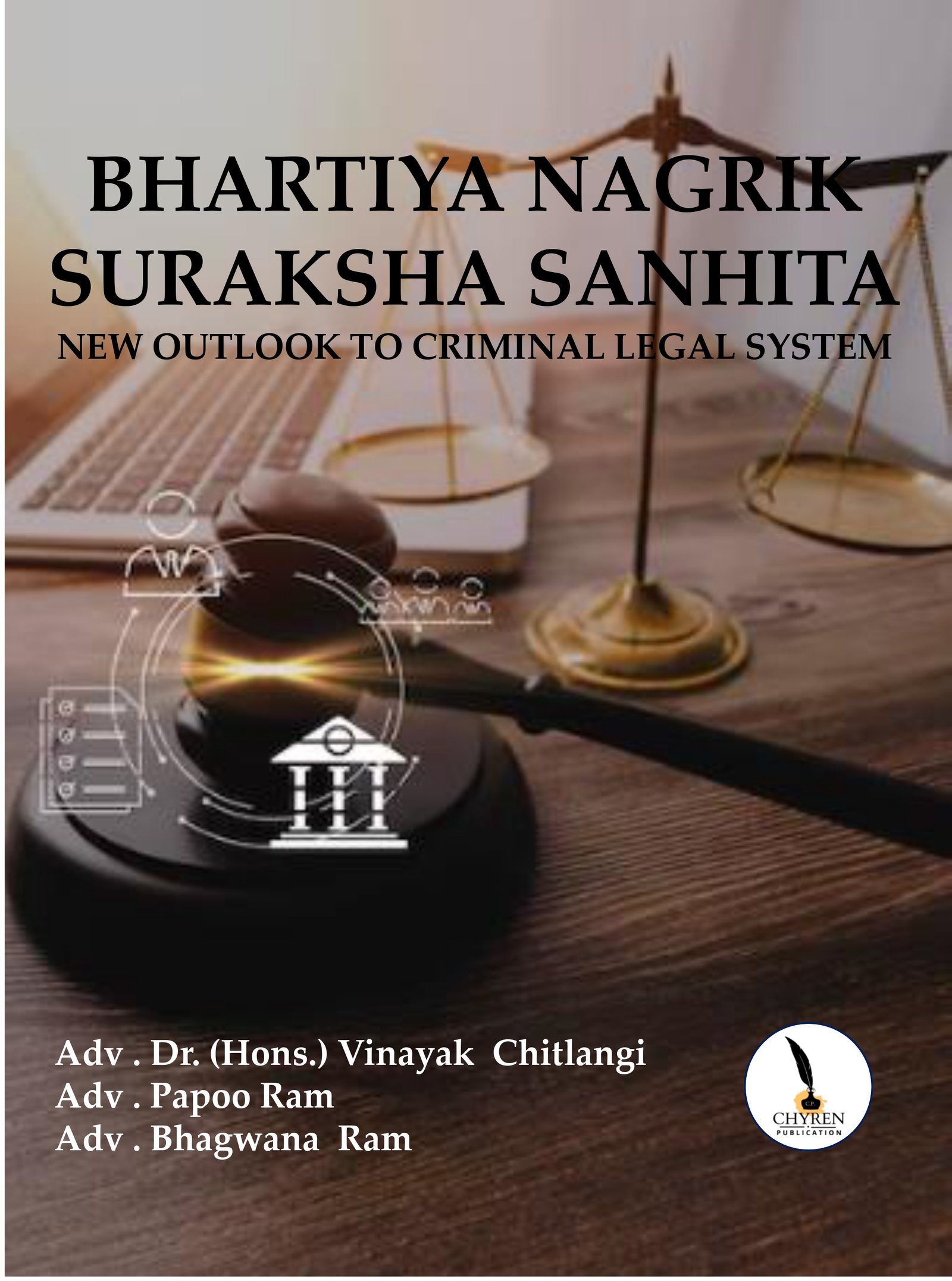 Bhartiya Nagarik Suraksha Sanhita: New Outlook to Criminal Legal System