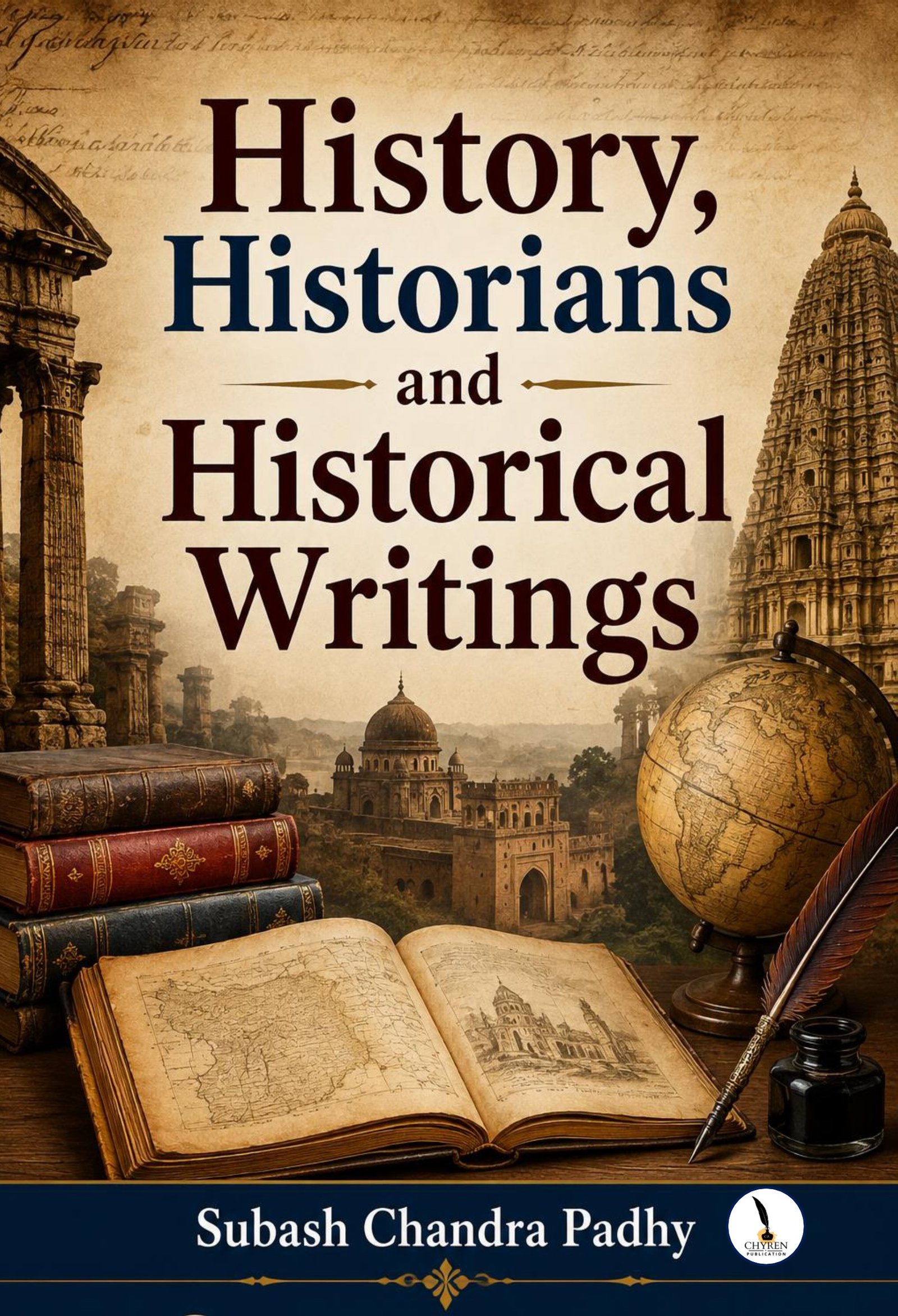 History, Historians and Historical Writings
