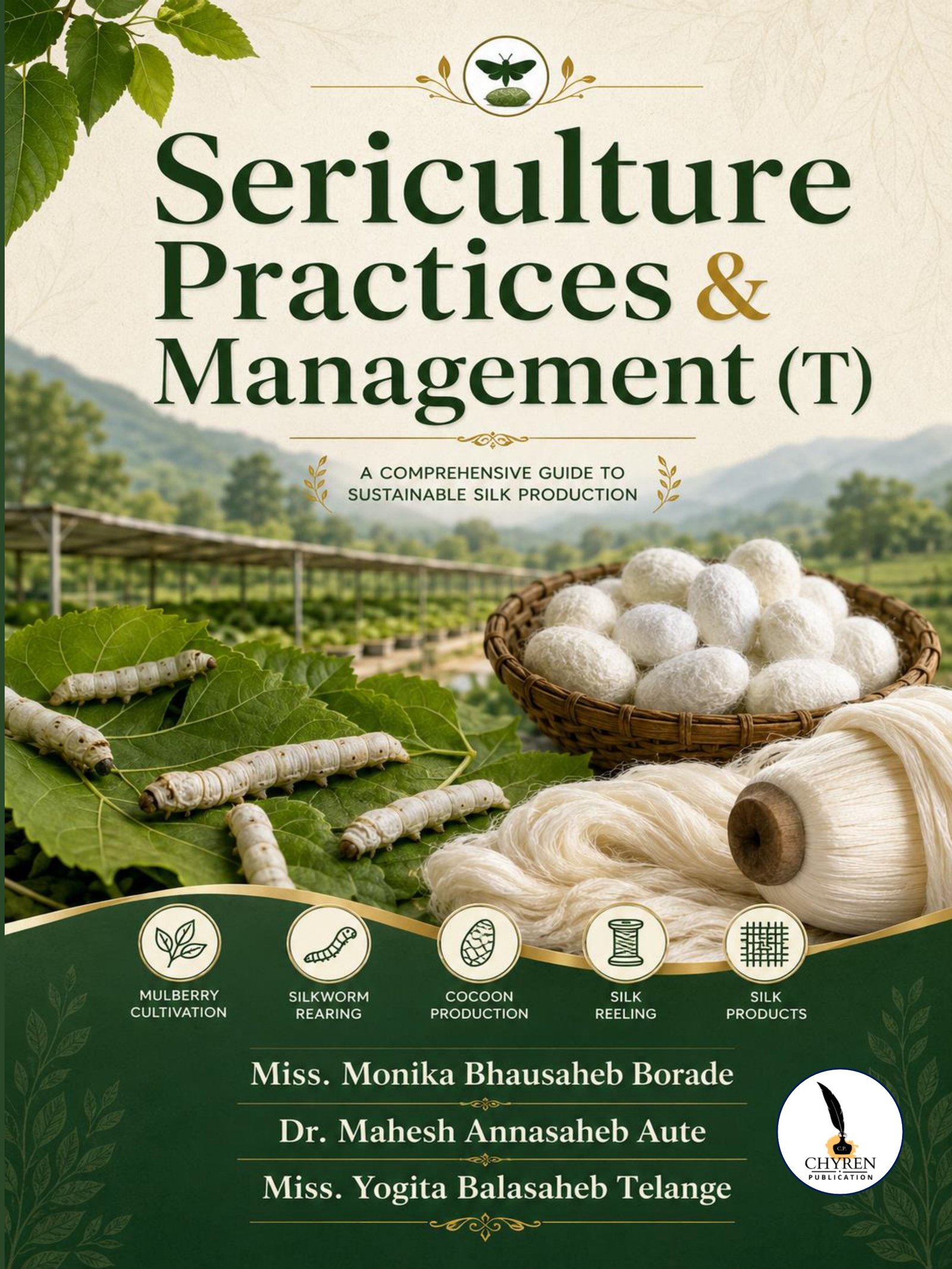 Sericulture Practices & Management (T)