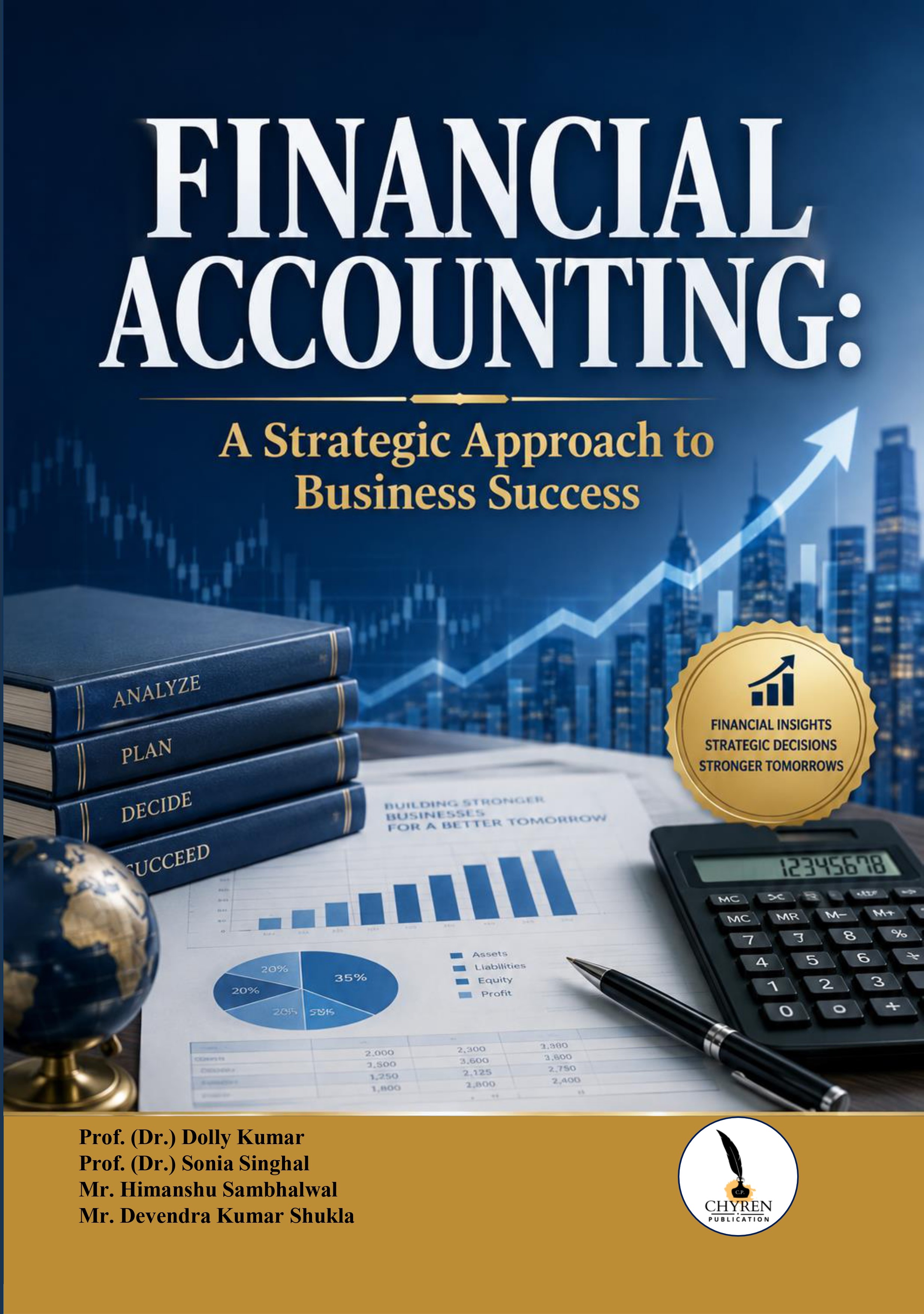 Financial Accounting: A Strategic Approach to Business Success 