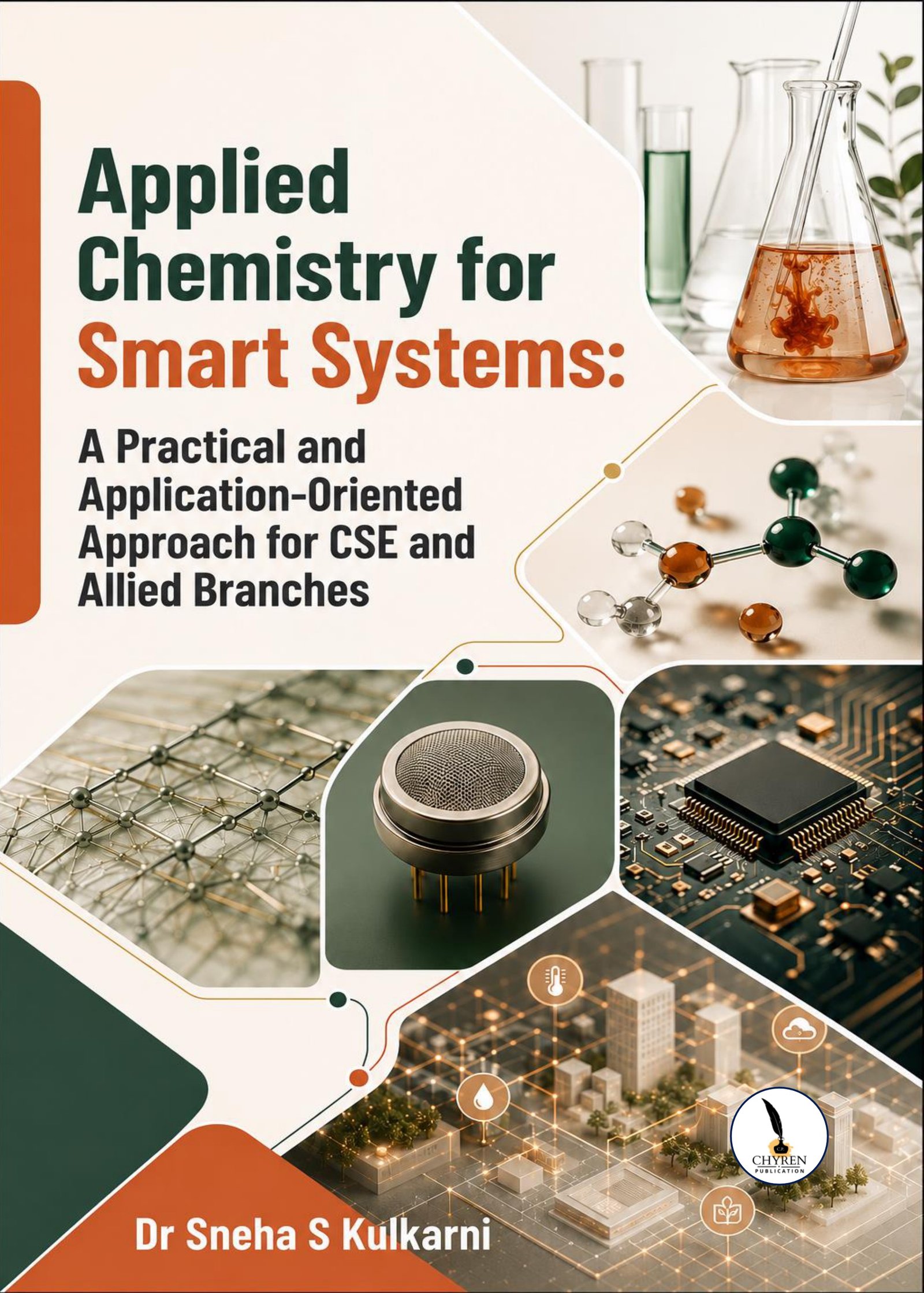 Applied Chemistry for Smart Systems A Practical and Application-Oriented Approach for CSE and Allied Branches