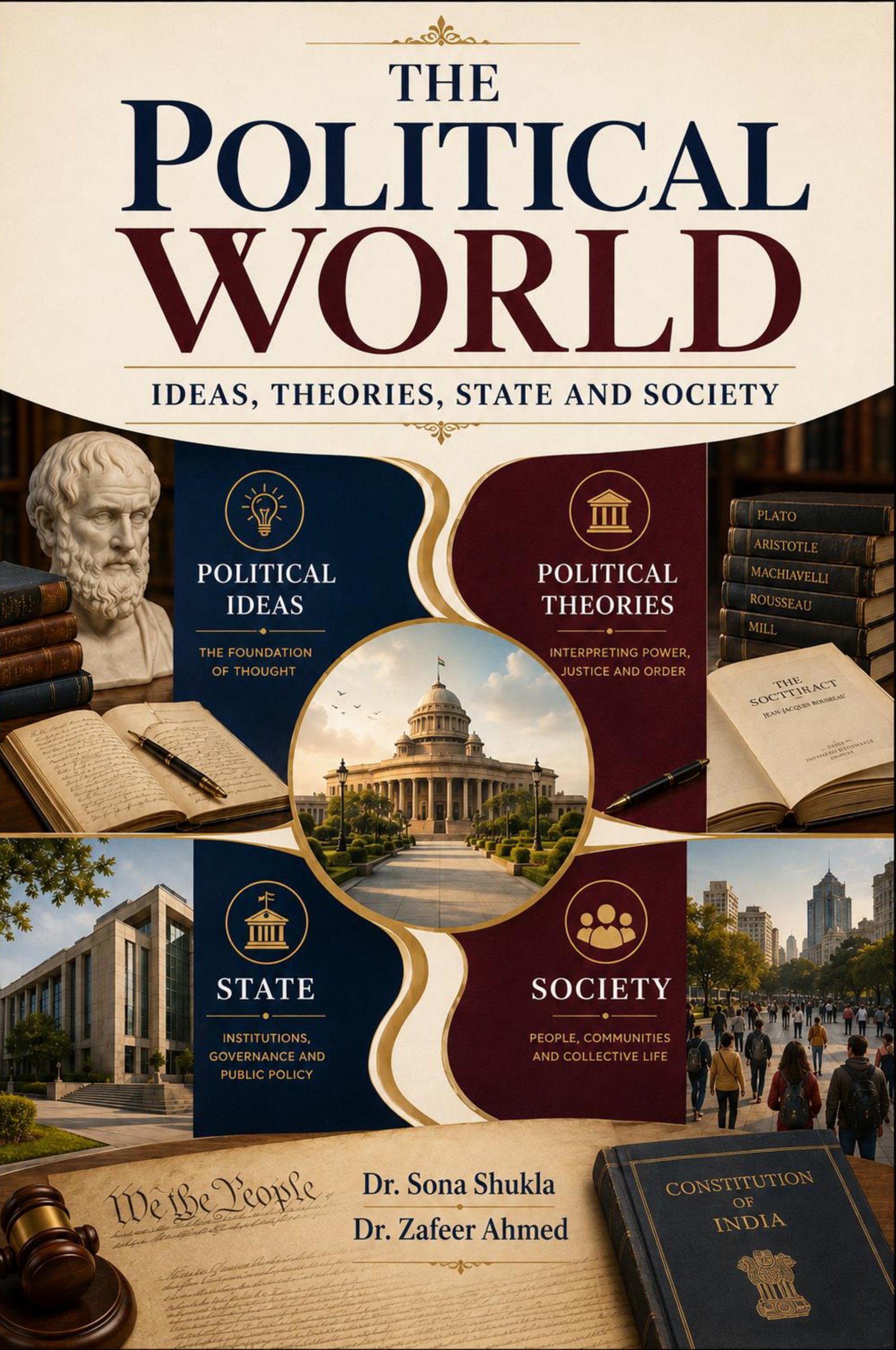 The Political World: Ideas, Theories, State and Society