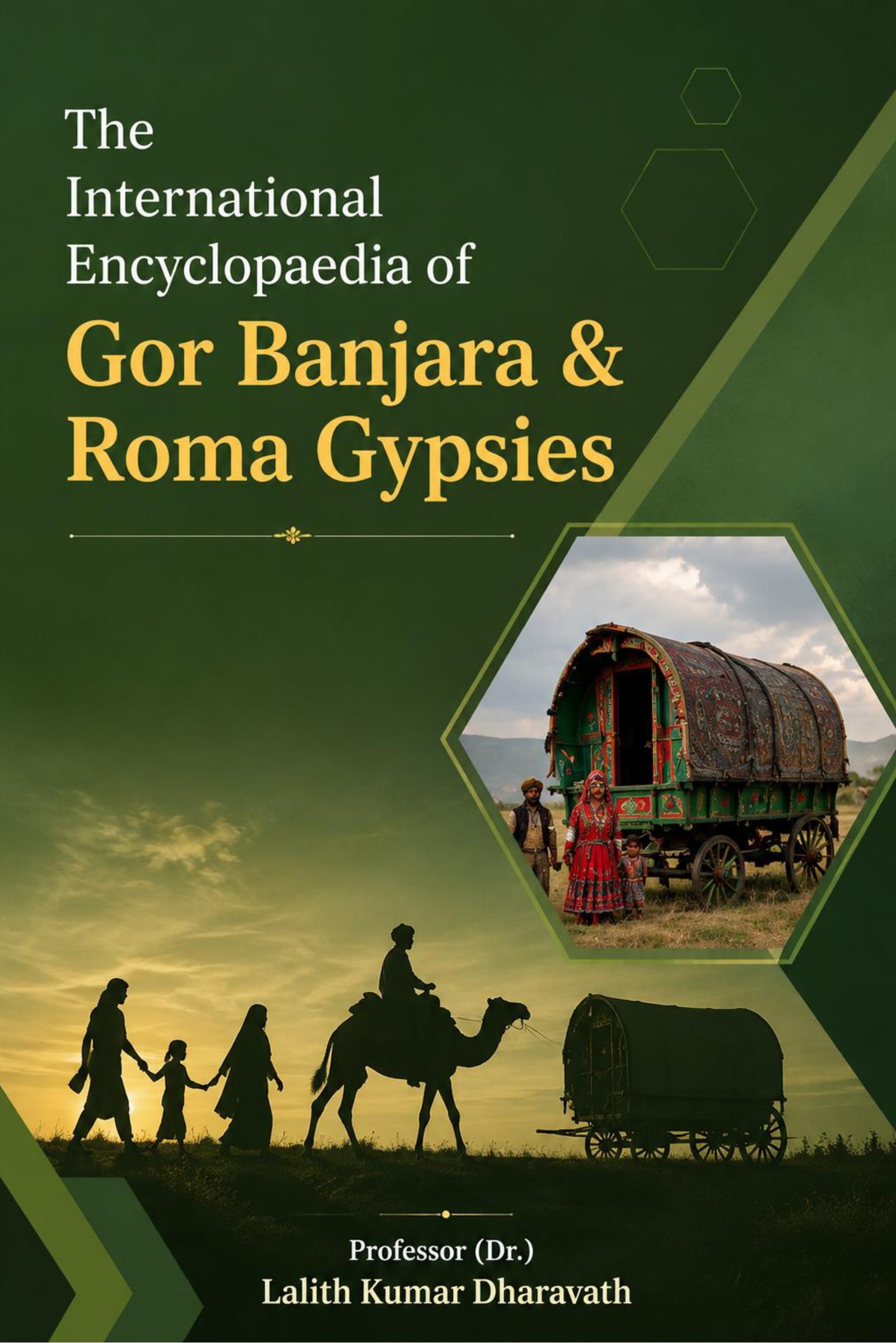 The International Encyclopaedia of Gor Banjara & Roma Gypsies