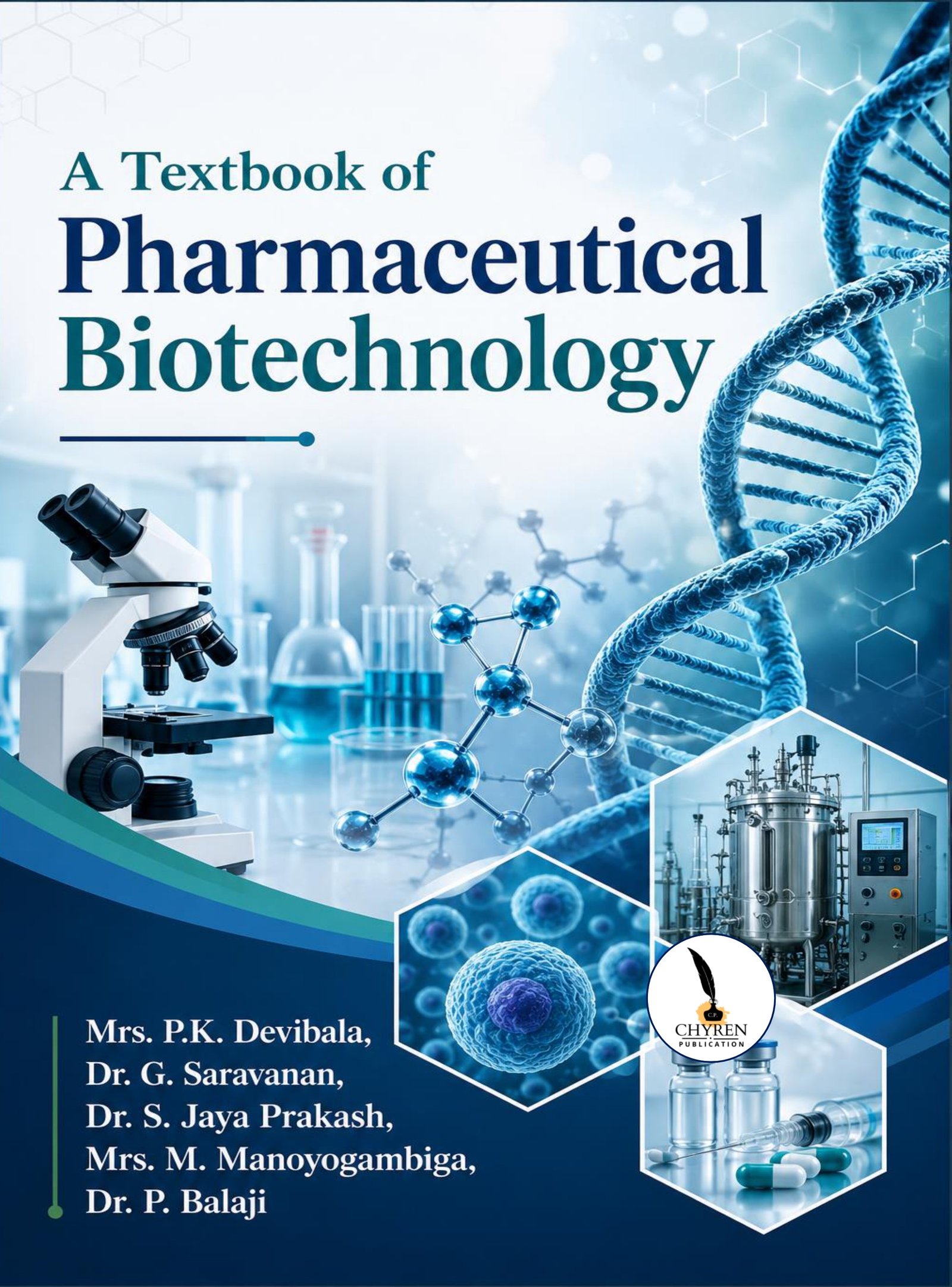A Textbook of Pharmaceutical Biotechnology