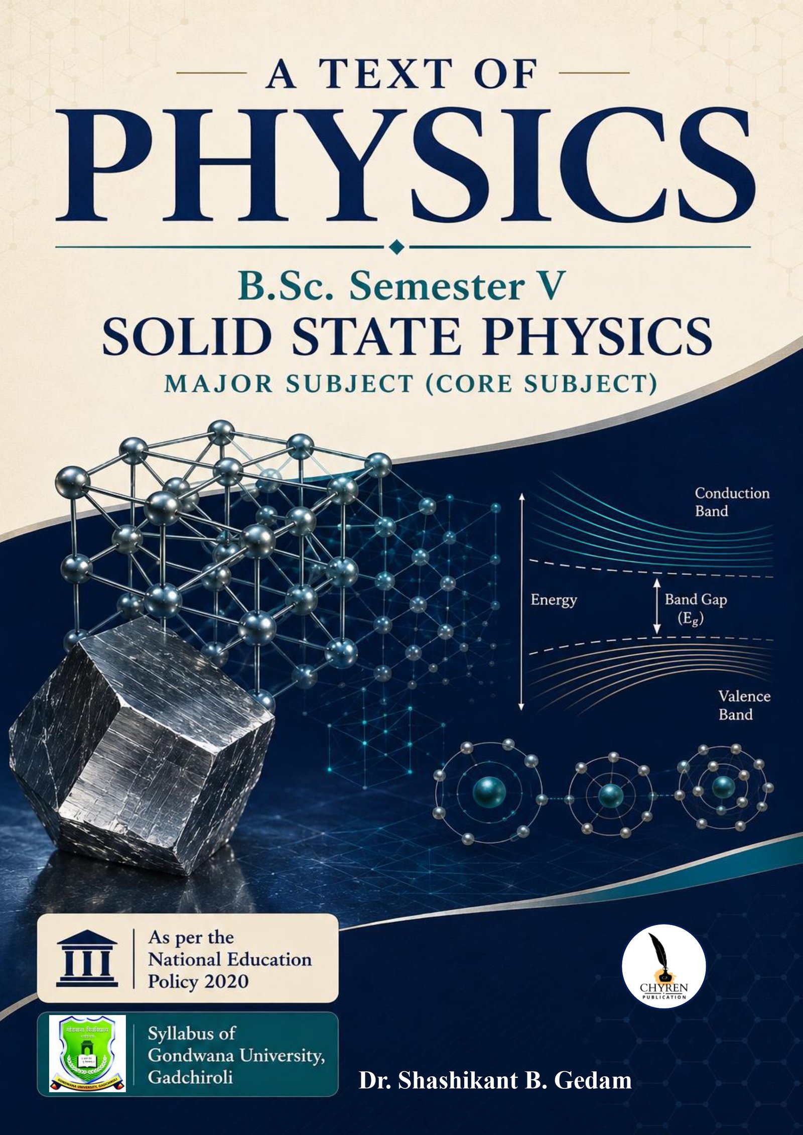 A Text of Physics B.Sc. Semester V Solid State Physics Major Subject (Core Subject)