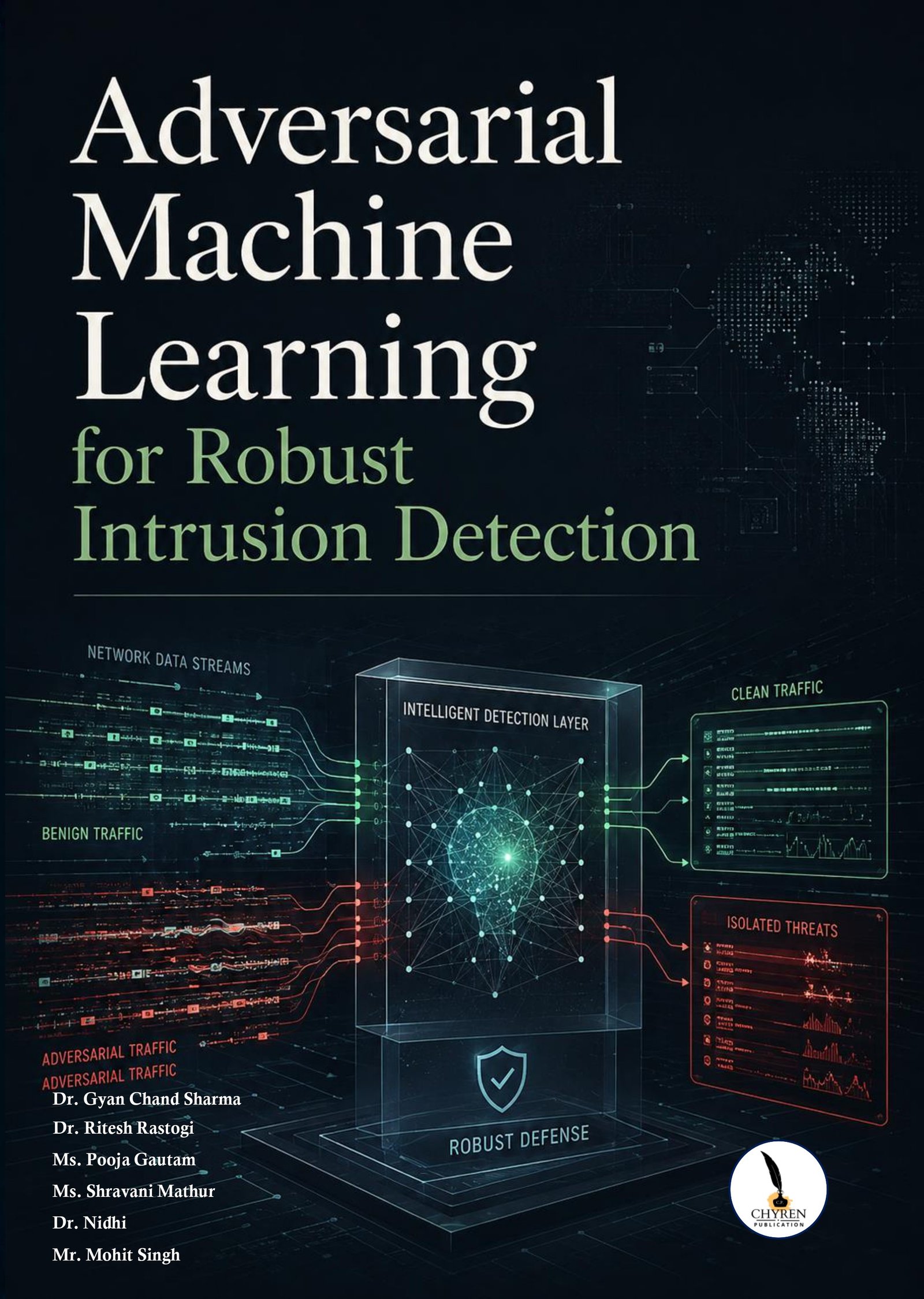 Adversarial Machine Learning for Robust Intrusion Detection