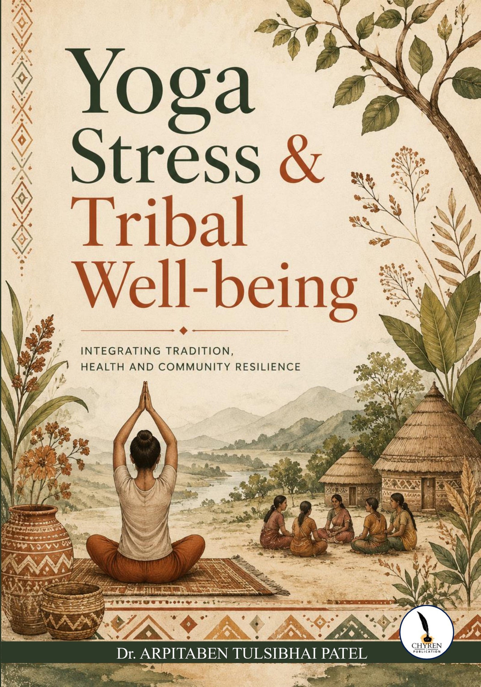 Yoga: Stress & Tribal Well-being