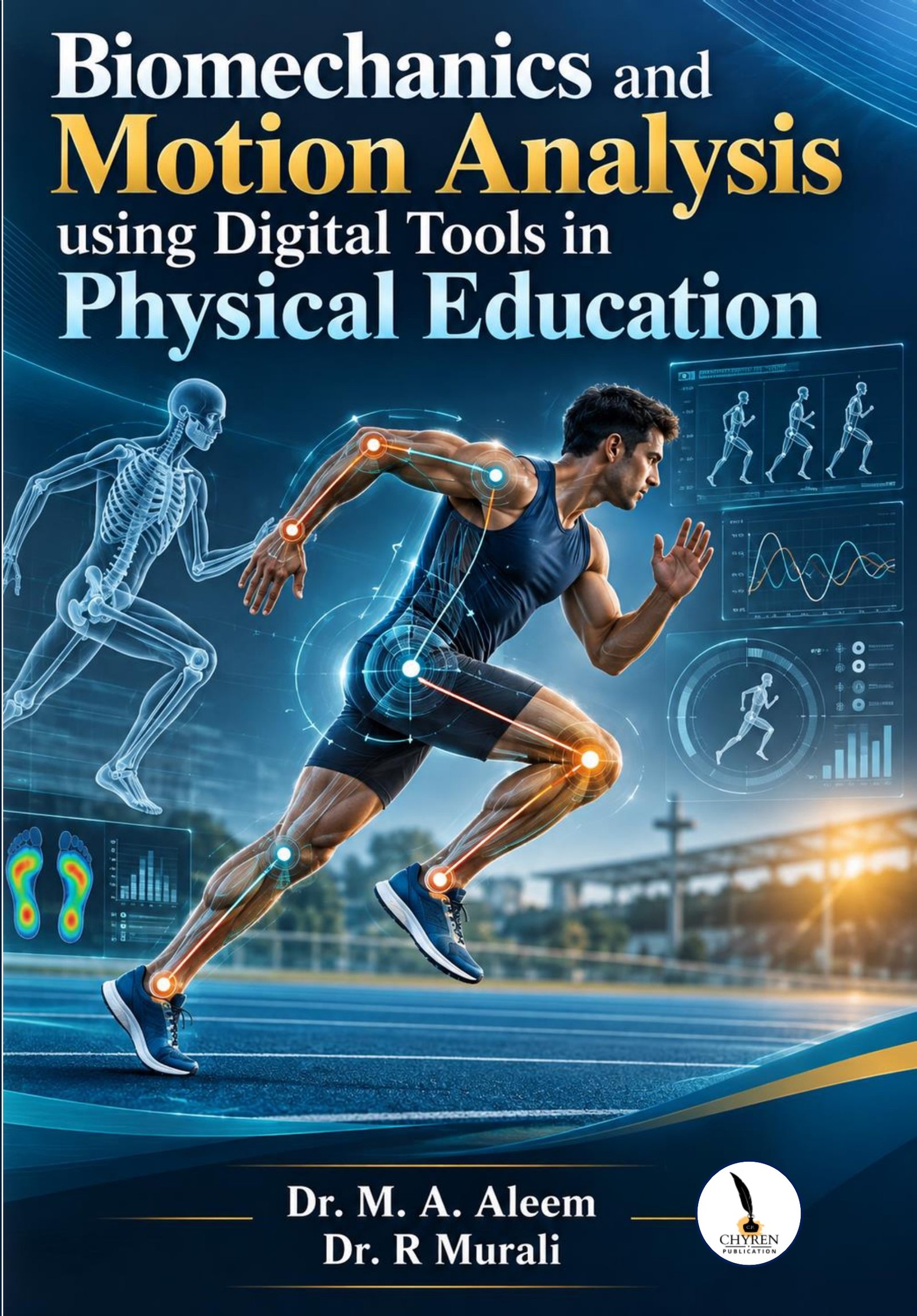 Biomechanics and Motion Analysis using Digital Tools in Physical Education