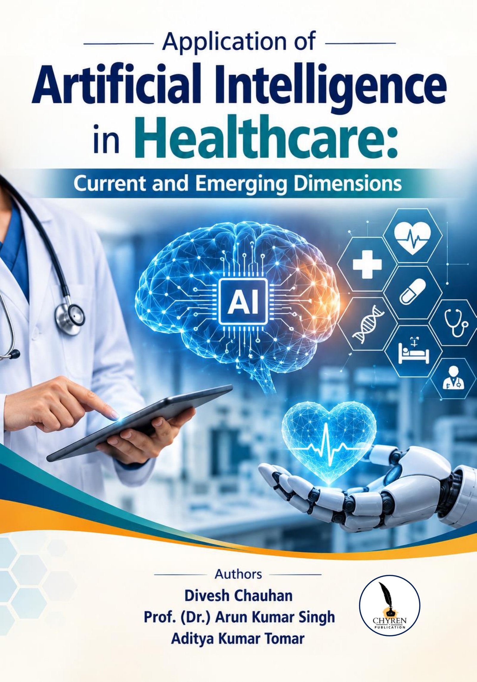 Application of Artificial Intelligence in Healthcare: Current and Emerging Dimensions 