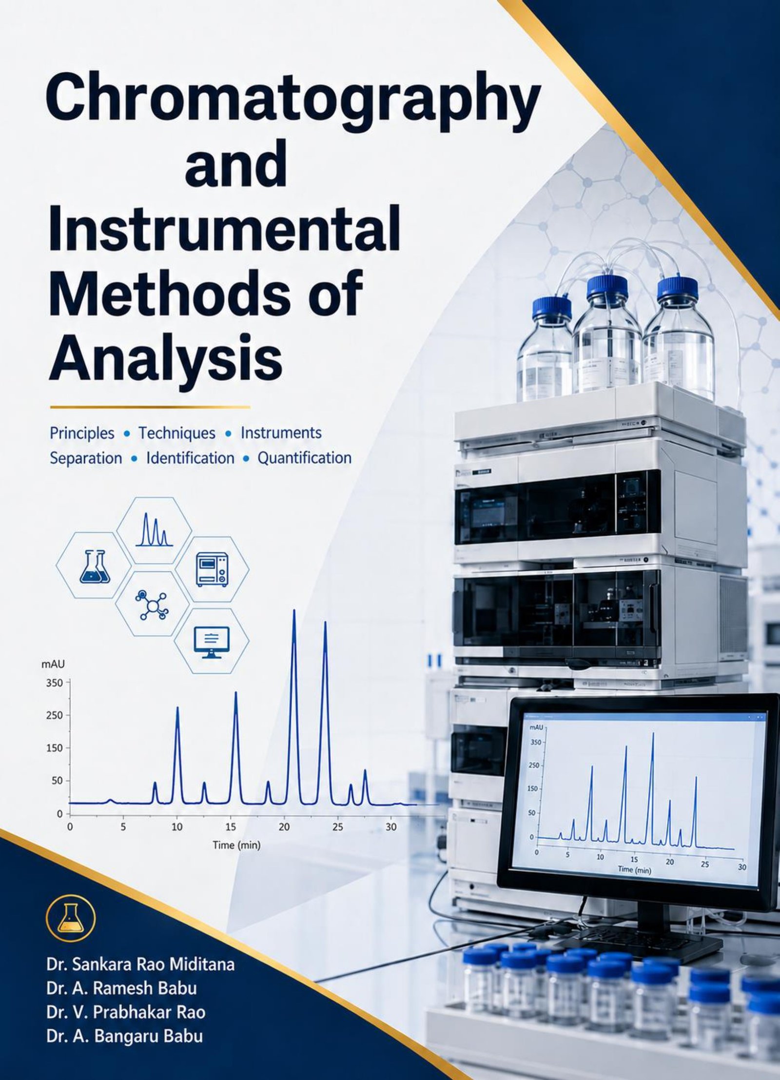 Chromatography and Instrumental Methods of Analysis