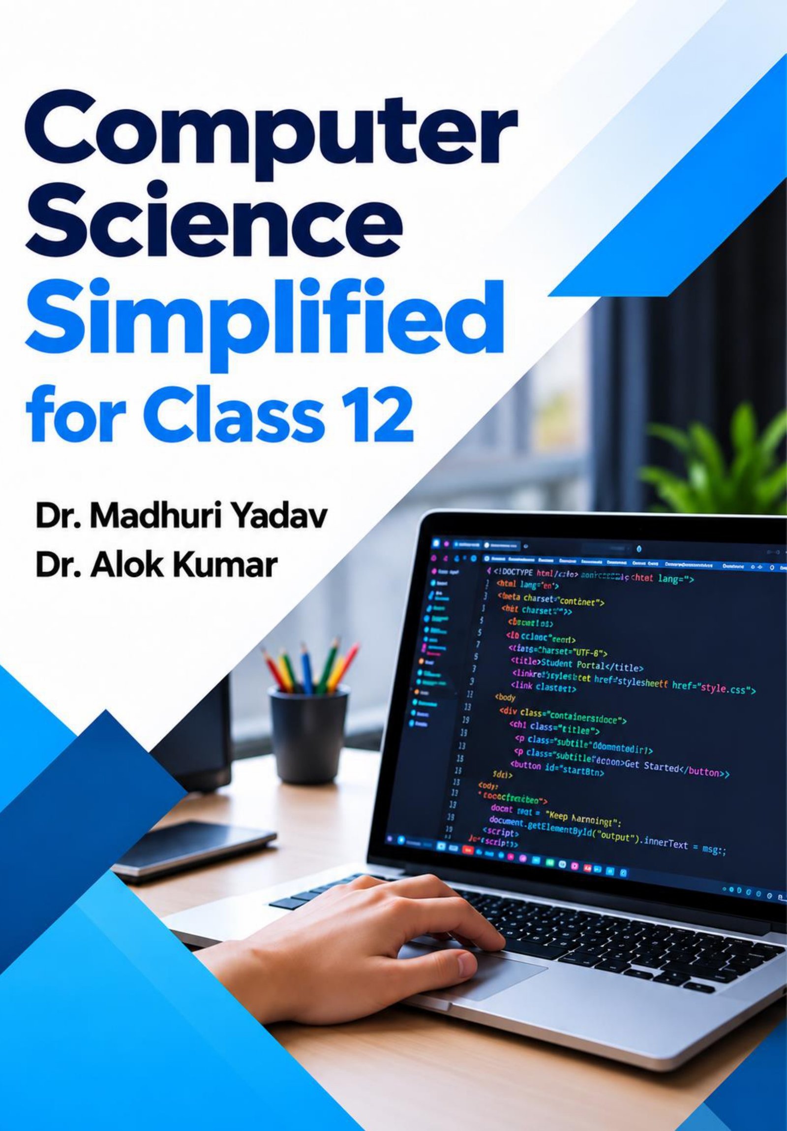 COMPUTER SCIENCE simplified for Class 12