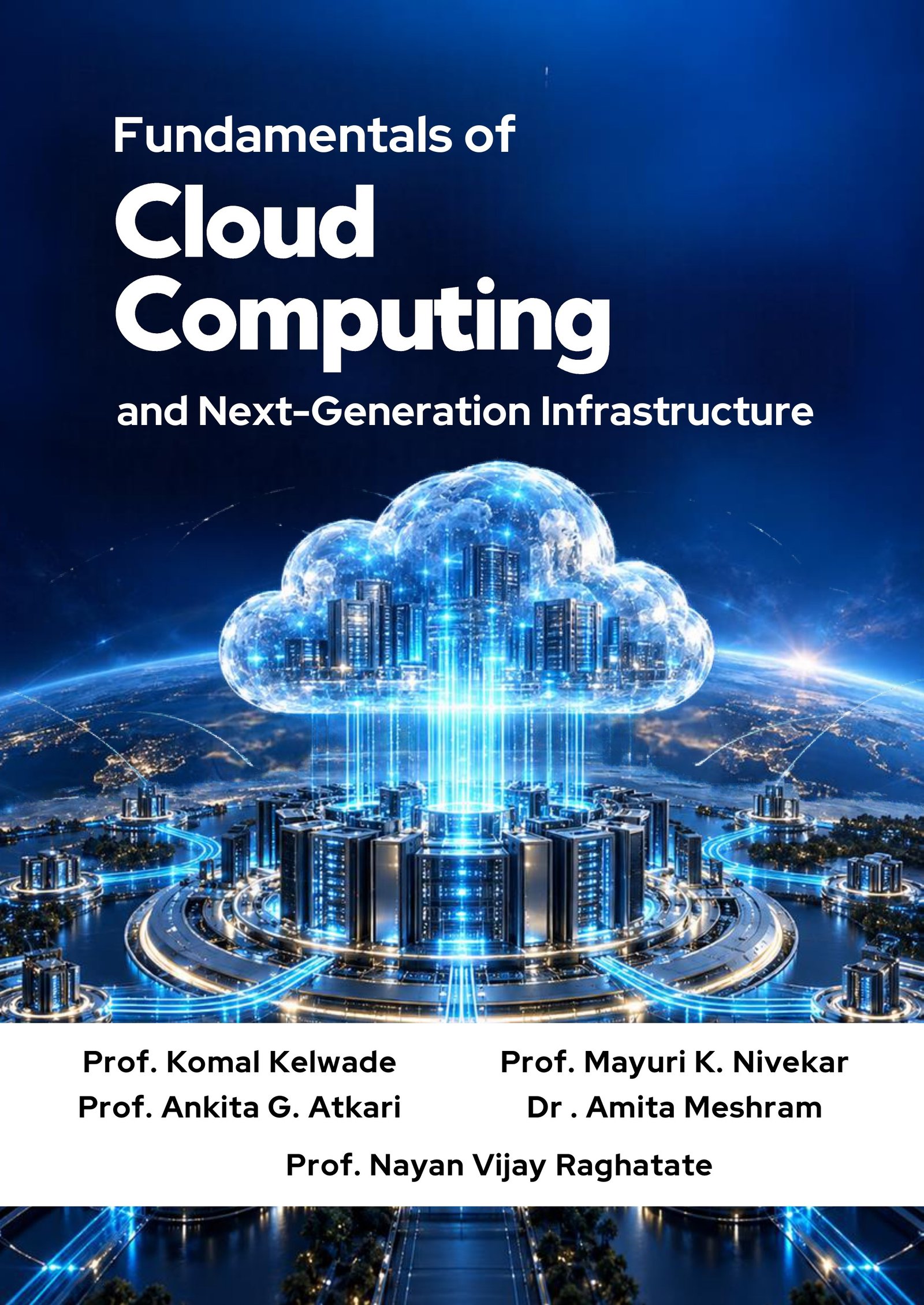 Fundamentals of Cloud Computing and Next-Generation Infrastructure