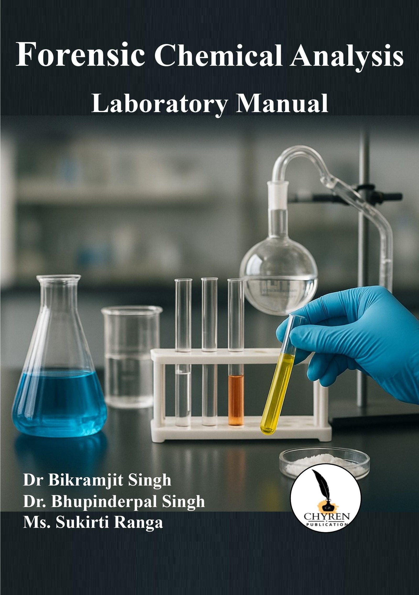 Forensic Chemical Analysis Laboratory Manual