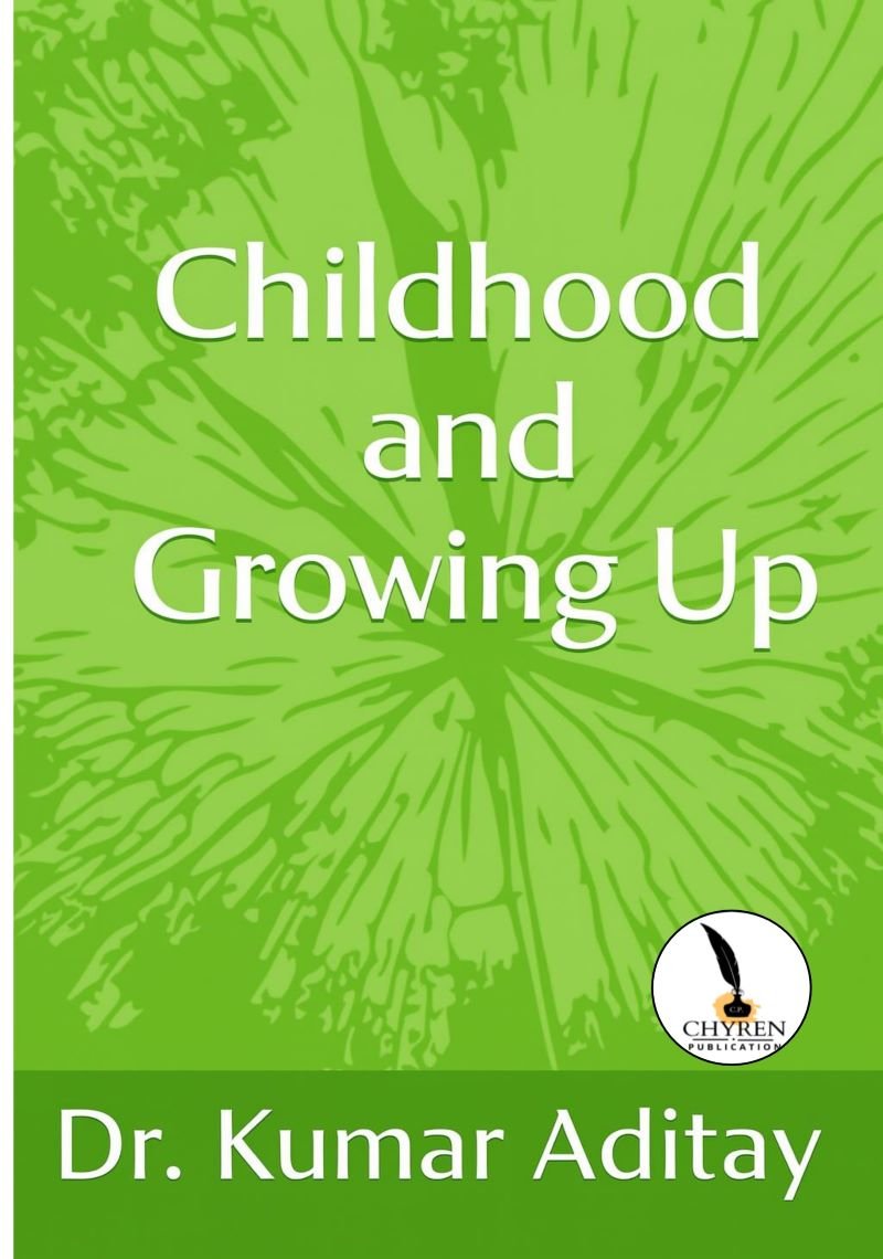 Childhood and Growing Up