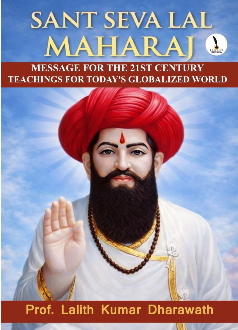 SANT SEVA LAL MAHARAJ MESSAGE FOR THE 21ST CENTURY TEACHINGS FOR TODAY'S GLOBALIZED WORLD