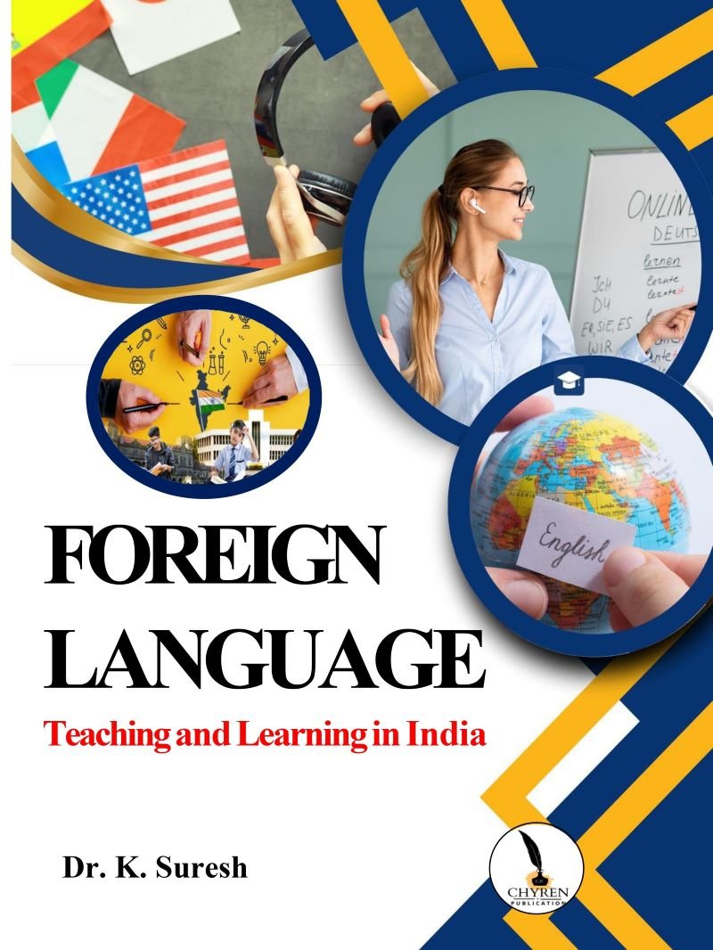 FOREIGN LANGUAGE: Teaching and Learning in India