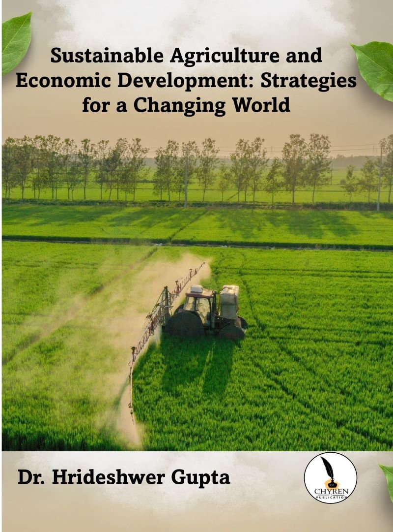 Sustainable Agriculture and Economic Development: Strategies for a Changing World 