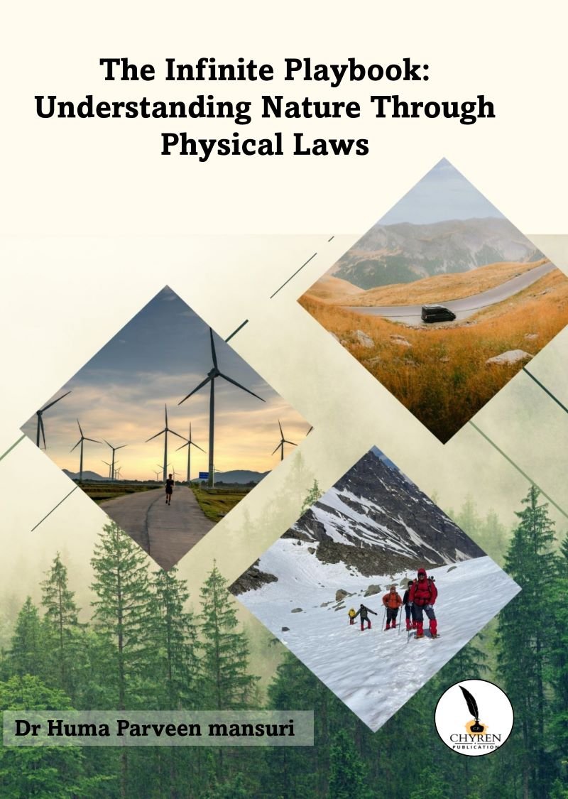 The Infinite Playbook: Understanding Nature Through Physical Laws