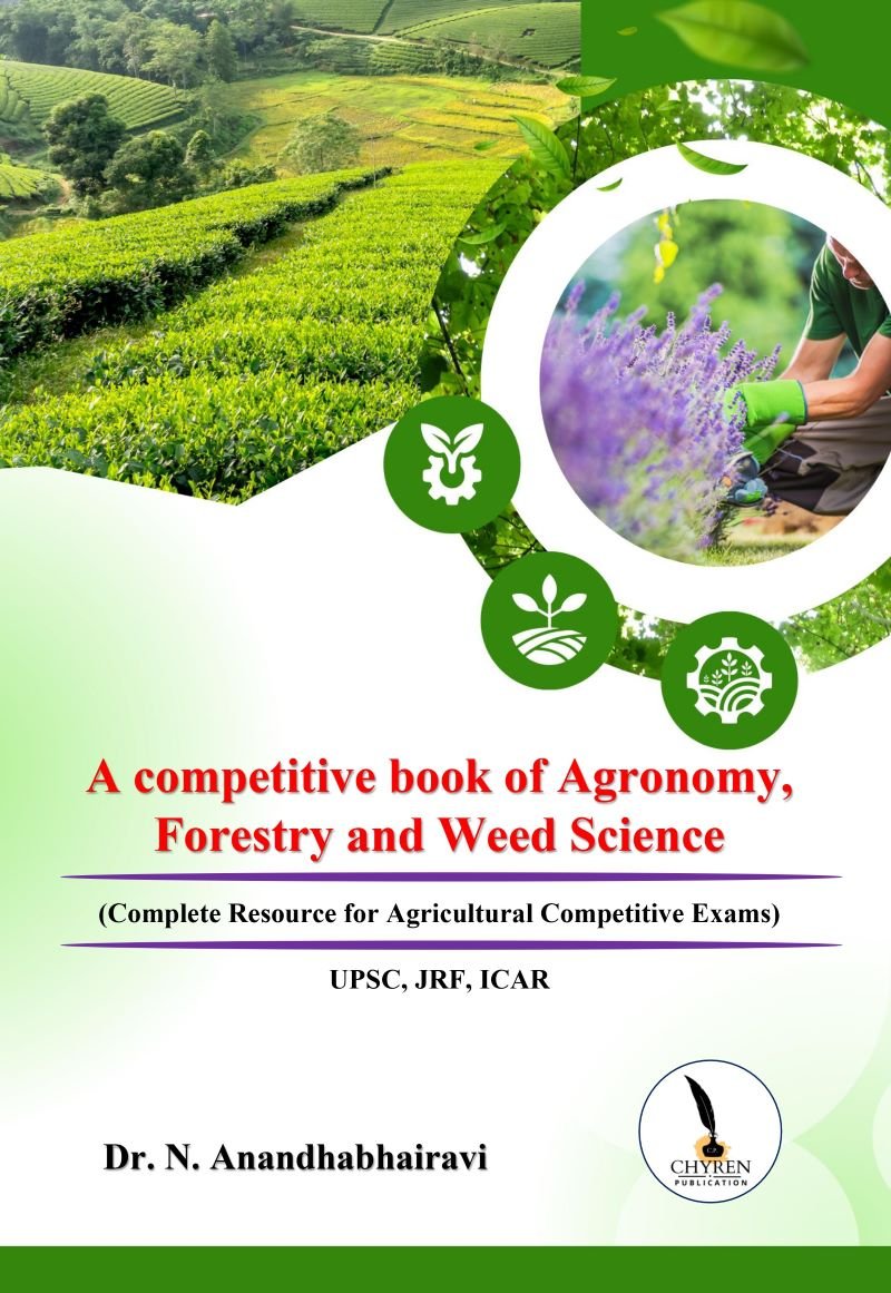 A competitive book of Agronomy, Forestry and Weed Science  (Complete Resource for Agricultural Competitive Exams) UPSC, JRF, ICAR
