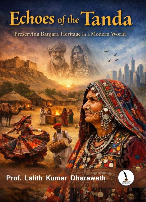 Echoes of the Tanda: Preserving Banjara Heritage in a Modern World